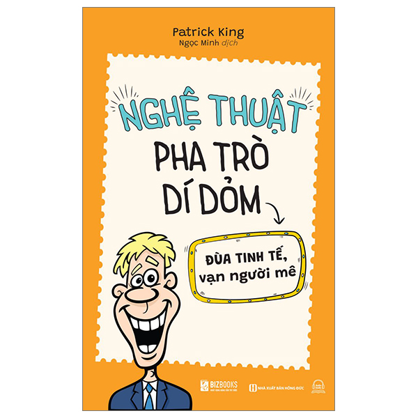 nghệ thuật pha trò dí dỏm - đùa tinh tế vạn người mê