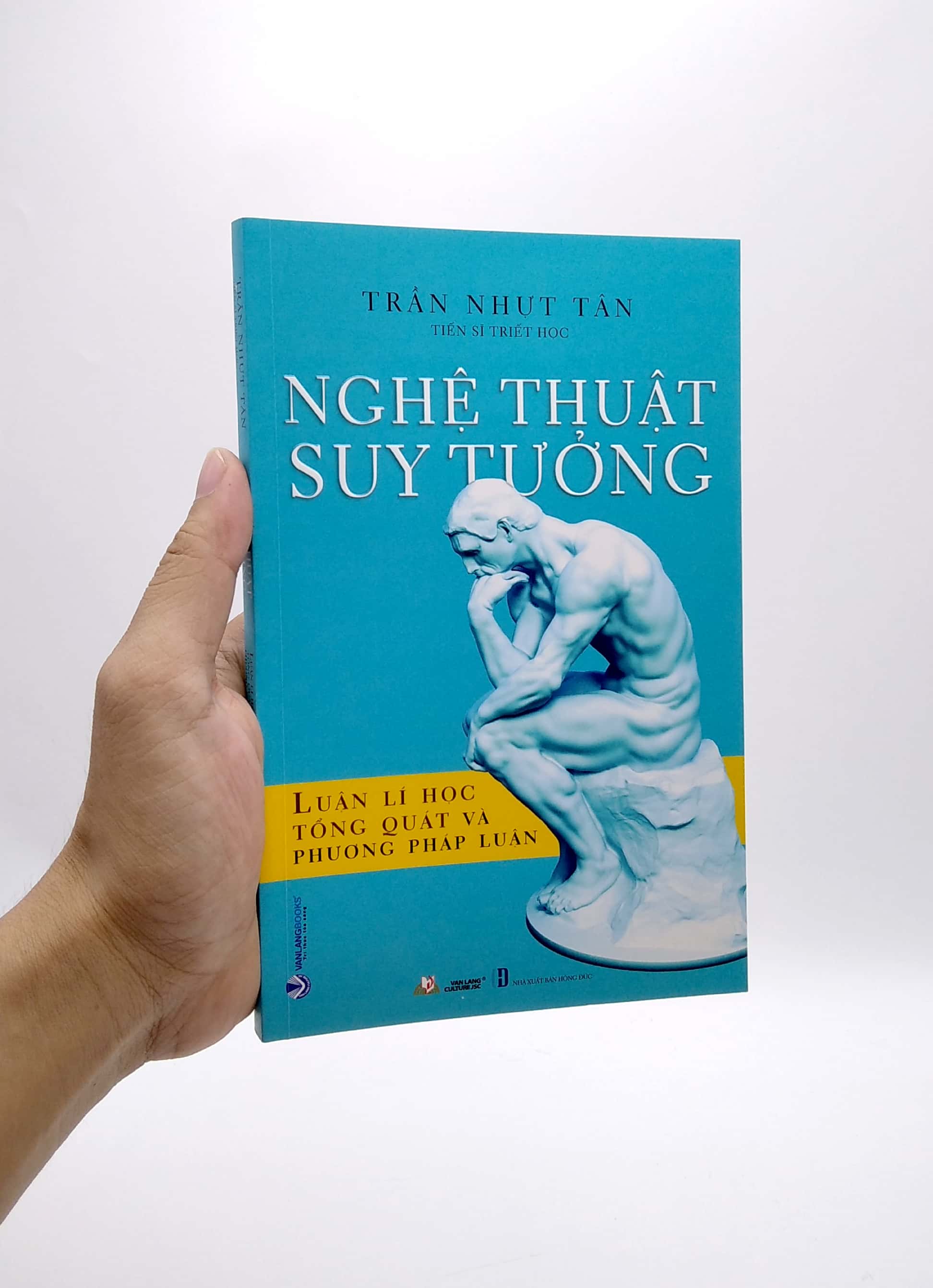 nghệ thuật suy tưởng - luận lí học tổng quát và phương pháp luận - Ảnh 7