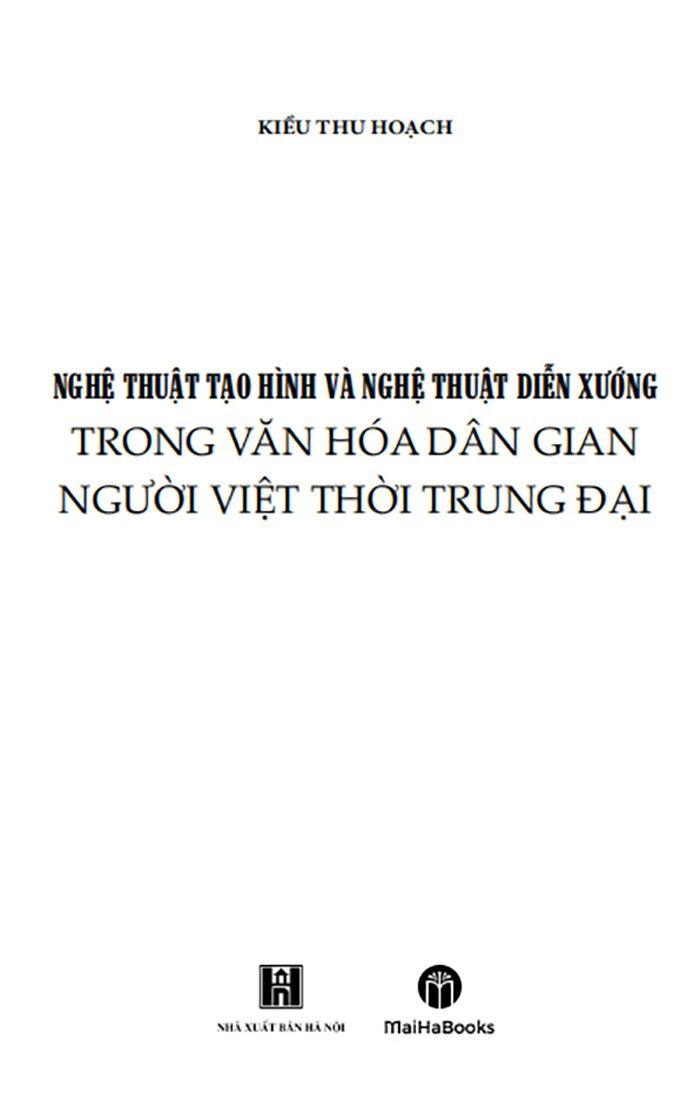Nghệ Thuật Tạo Hình Và Nghệ Thuật Diễn Xướng Trong Văn Hóa Dân Gian Người Việt Thời Trung Đại - Ảnh 2