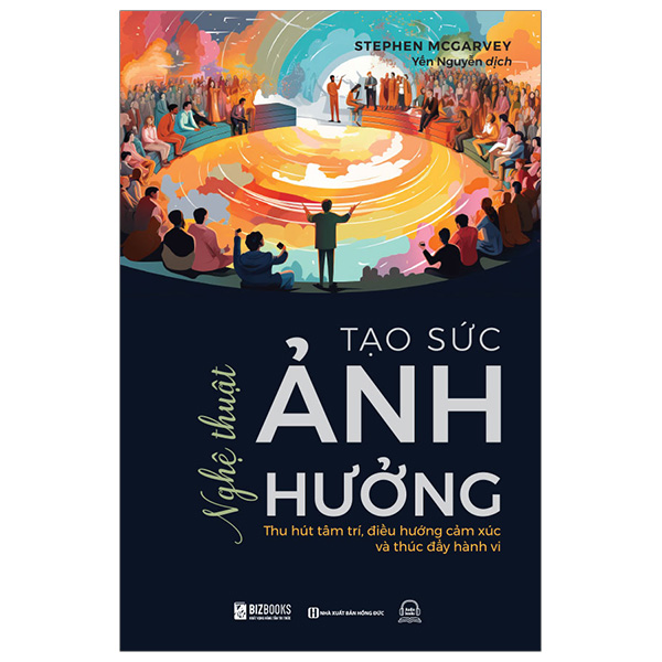 nghệ thuật tạo sức ảnh hưởng - Ảnh 2