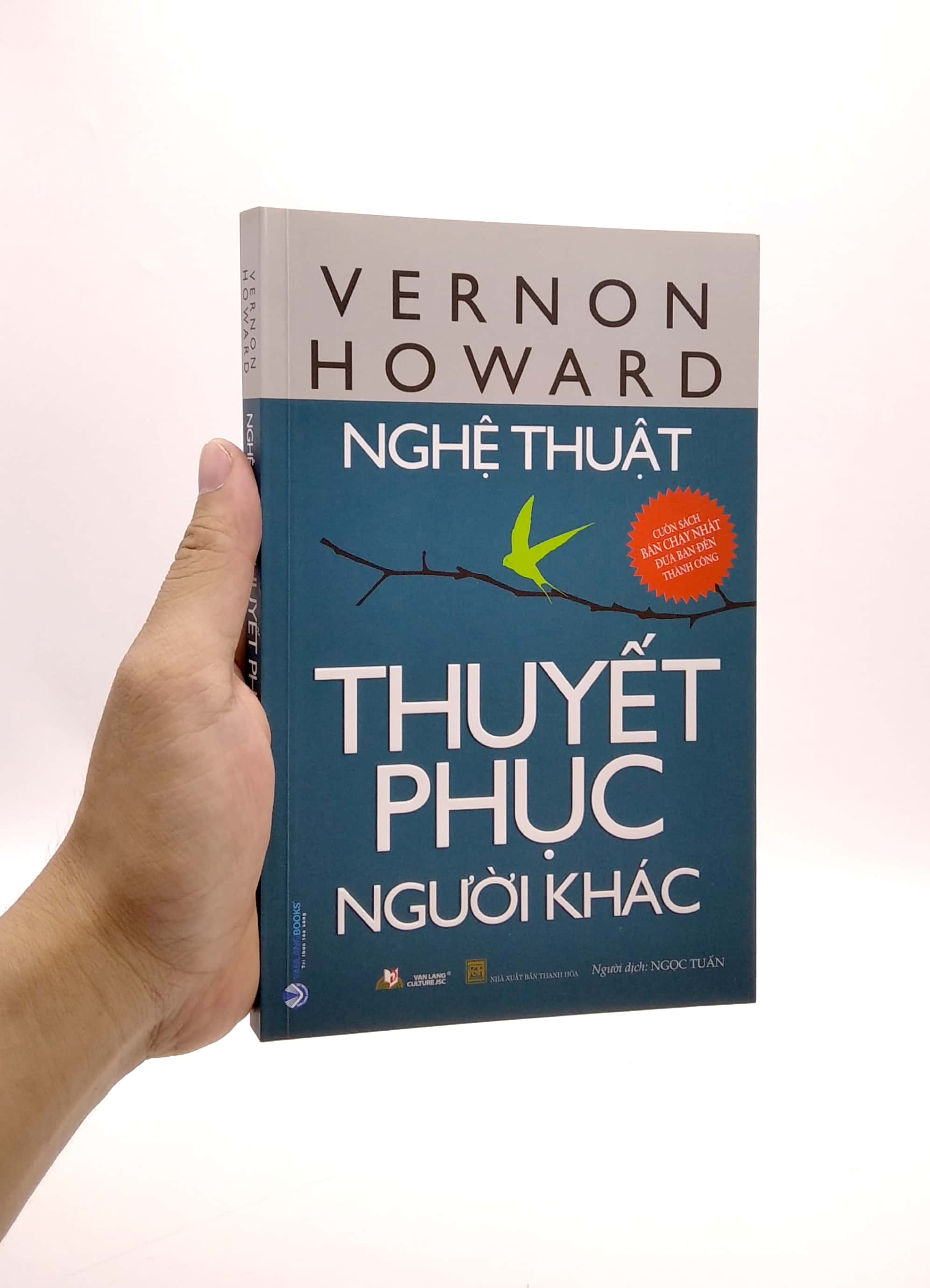 nghệ thuật thuyết phục người khác - Ảnh 7