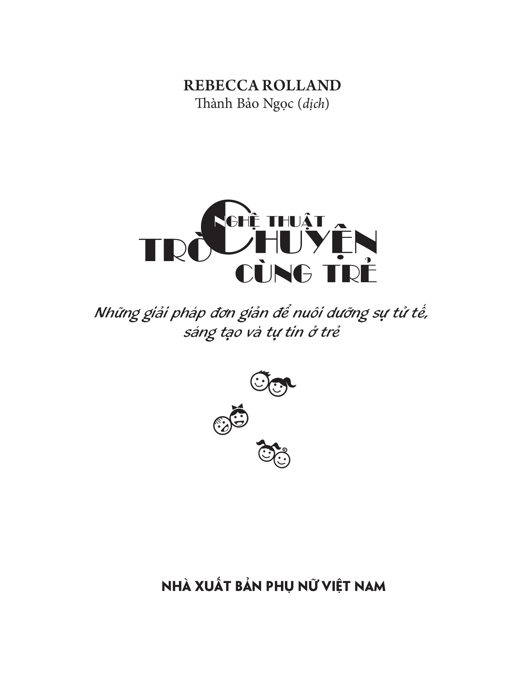 nghệ thuật trò chuyện cùng trẻ - Ảnh 2