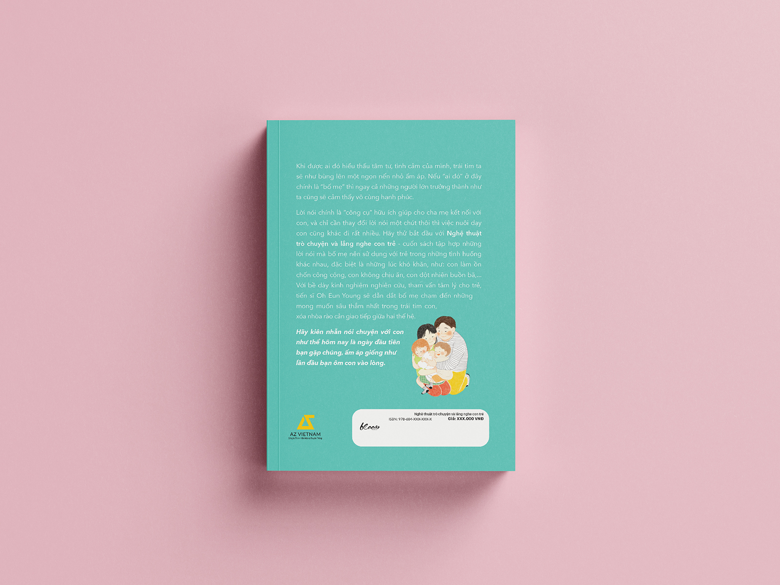 nghệ thuật trò chuyện và lắng nghe con trẻ - con ơi, con à - Ảnh 5