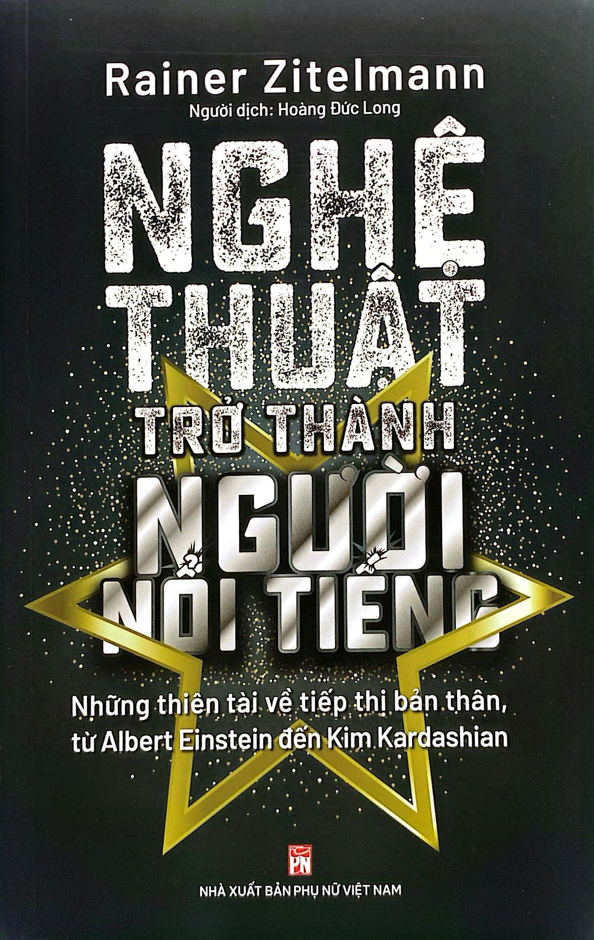 nghệ thuật trở thành người nổi tiếng - những thiên tài về tiếp thị bản thân, từ albert einstein đến kim kardashian - Ảnh 3
