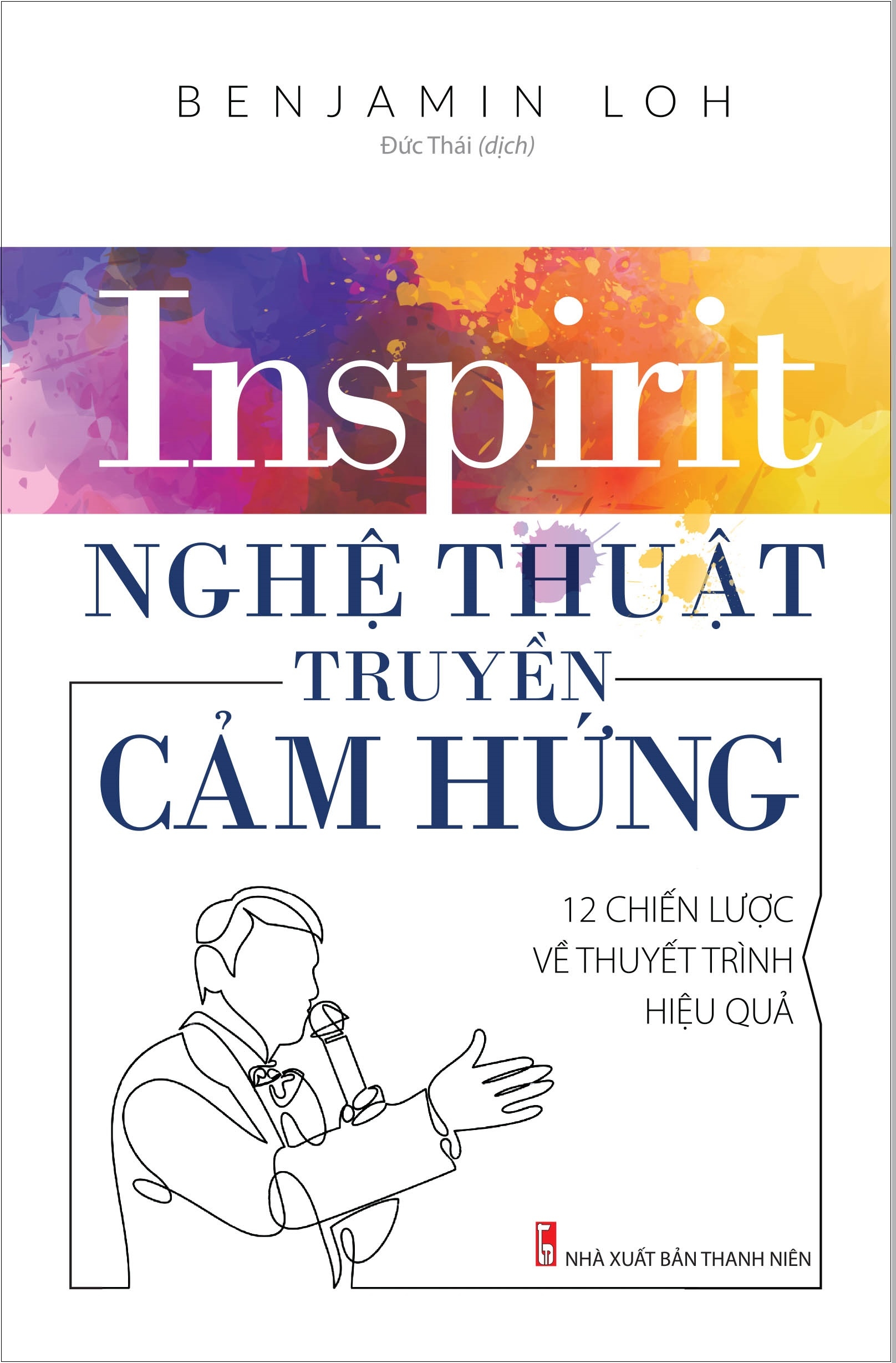 nghệ thuật truyền cảm hứng - Ảnh 2