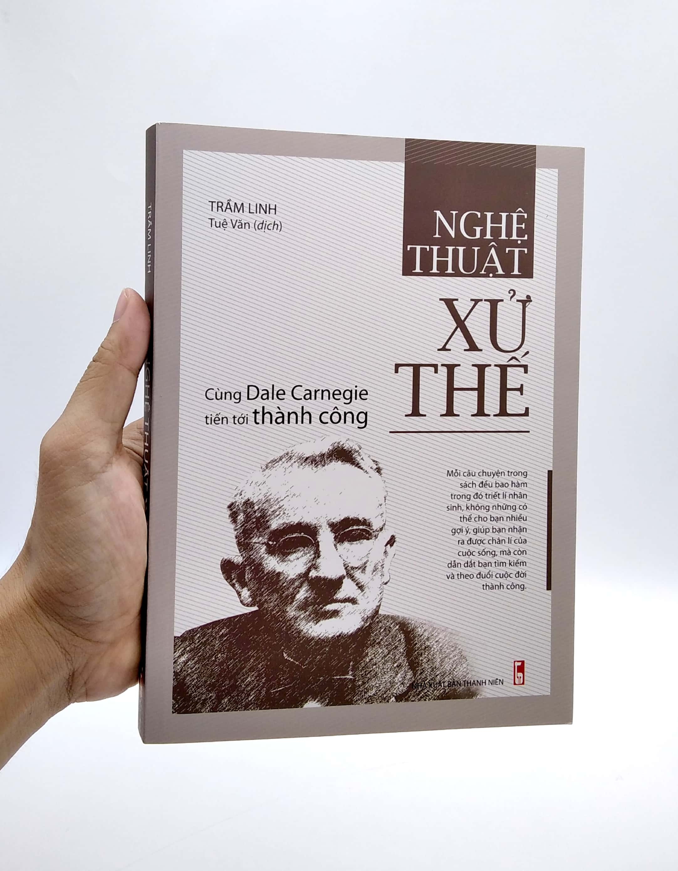 nghệ thuật xử thế - cùng dale carnegie tiến tới thành công - Ảnh 7