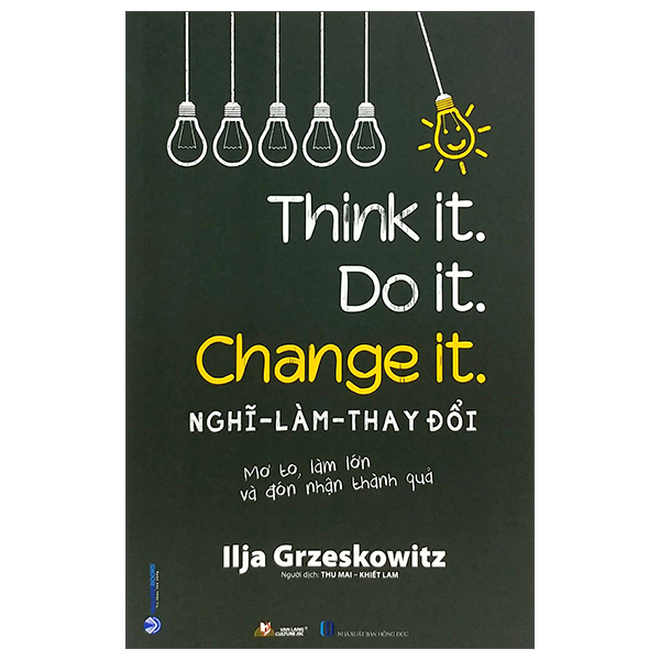 nghĩ-làm-thay đổi - think it. do it. change it. - Ảnh 2