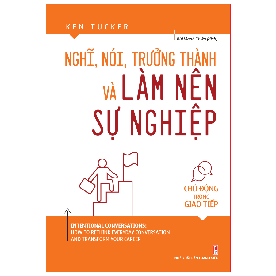 nghĩ, nói, trưởng thành và làm nên sự nghiệp - Ảnh 2