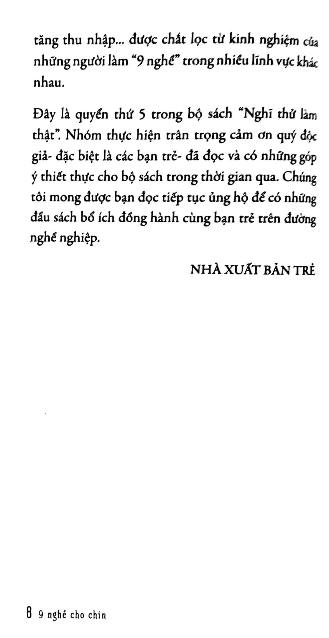 nghĩ thử làm thật - 9 nghề cho chín - Ảnh 5