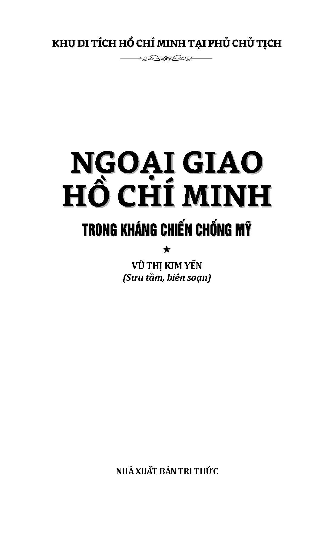 Ngoại Giao Hồ Chí Minh Trong Kháng Chiến Chống Mỹ - Ảnh 4