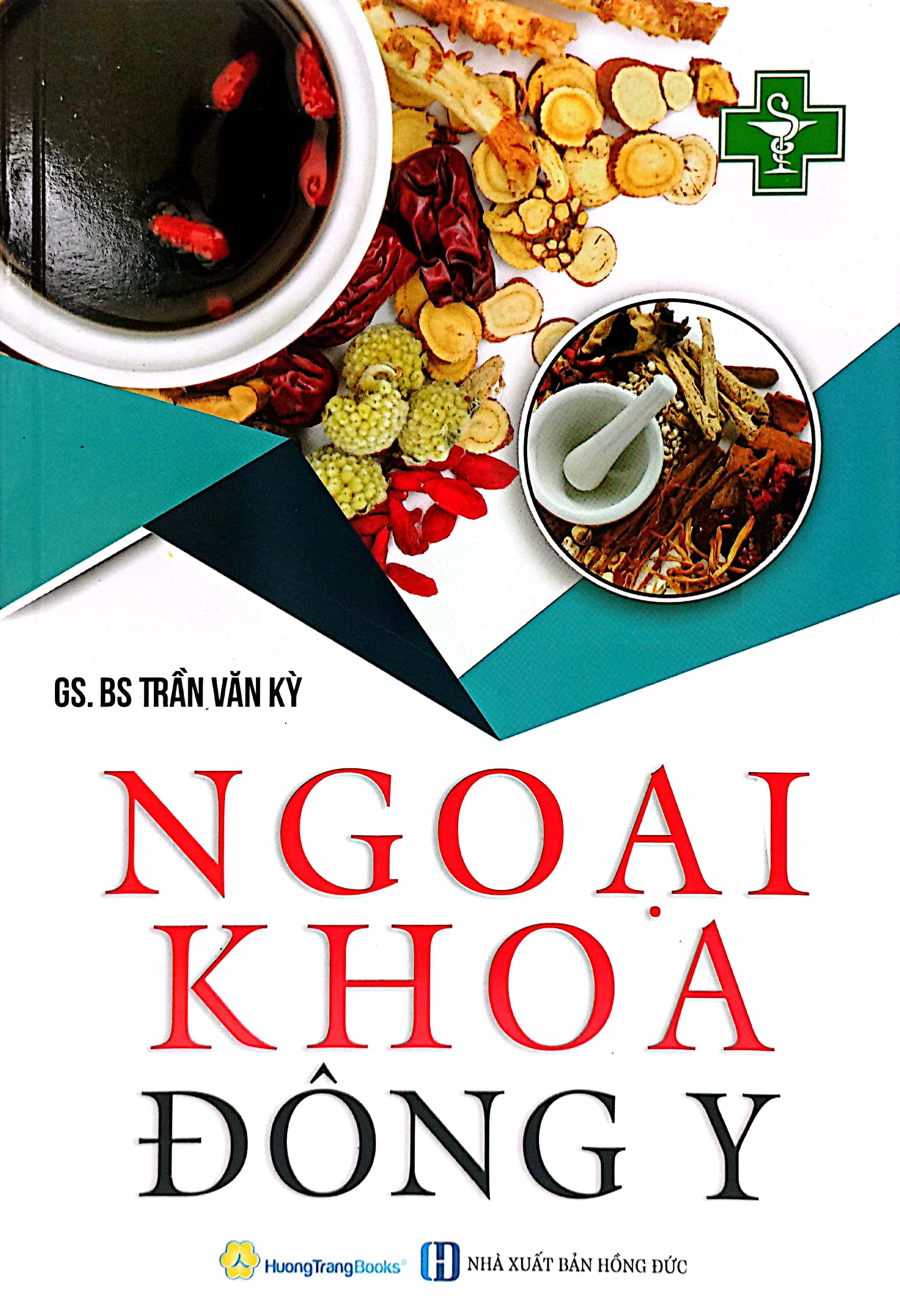 ngoại khoa đông y (tái bản 2022) - Ảnh 2
