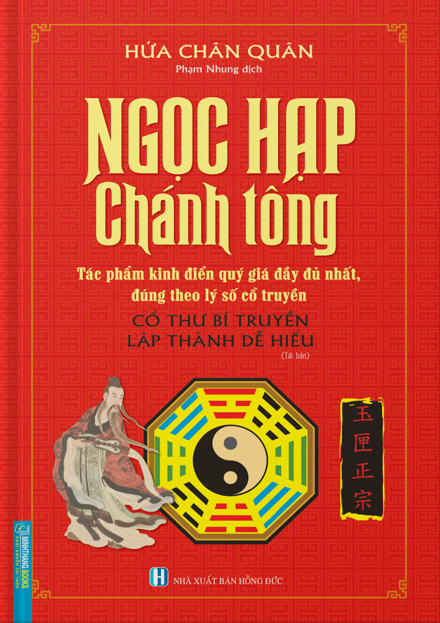 ngọc hạp chánh tông (tác phẩm kinh điển quý giá đầy đủ nhất, đúng theo lý số cổ truyền) (bìa cứng) - tái bản - Ảnh 2