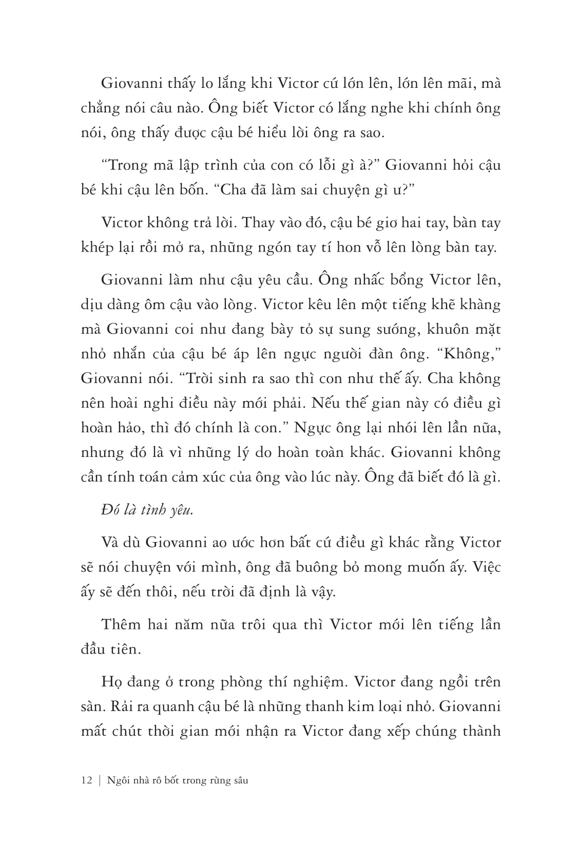 ngôi nhà rô bốt trong rừng sâu - Ảnh 11