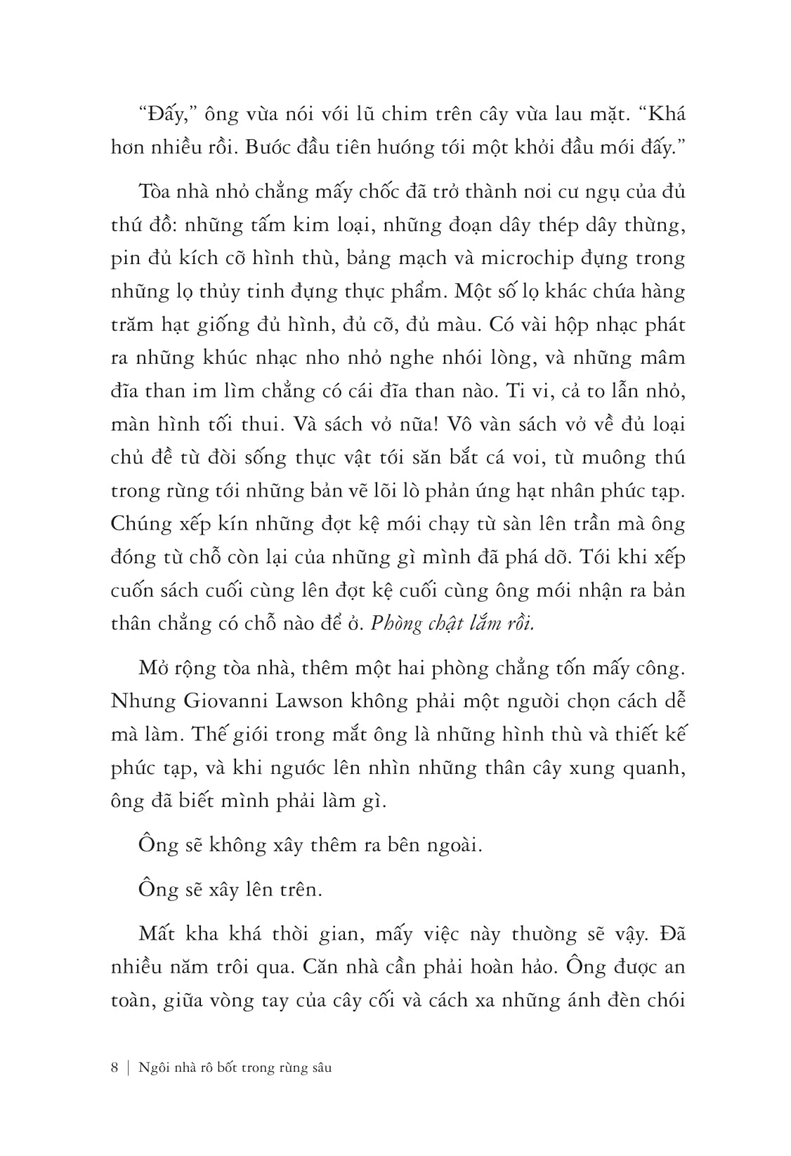 ngôi nhà rô bốt trong rừng sâu - Ảnh 7