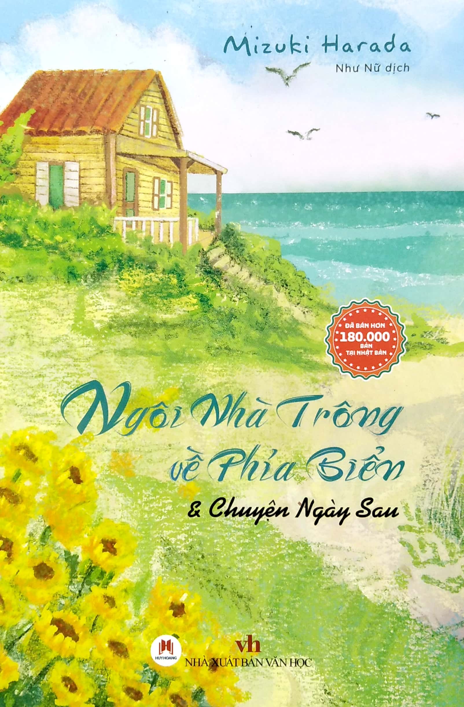 ngôi nhà trông về phía biển & chuyện ngày sau - Ảnh 3