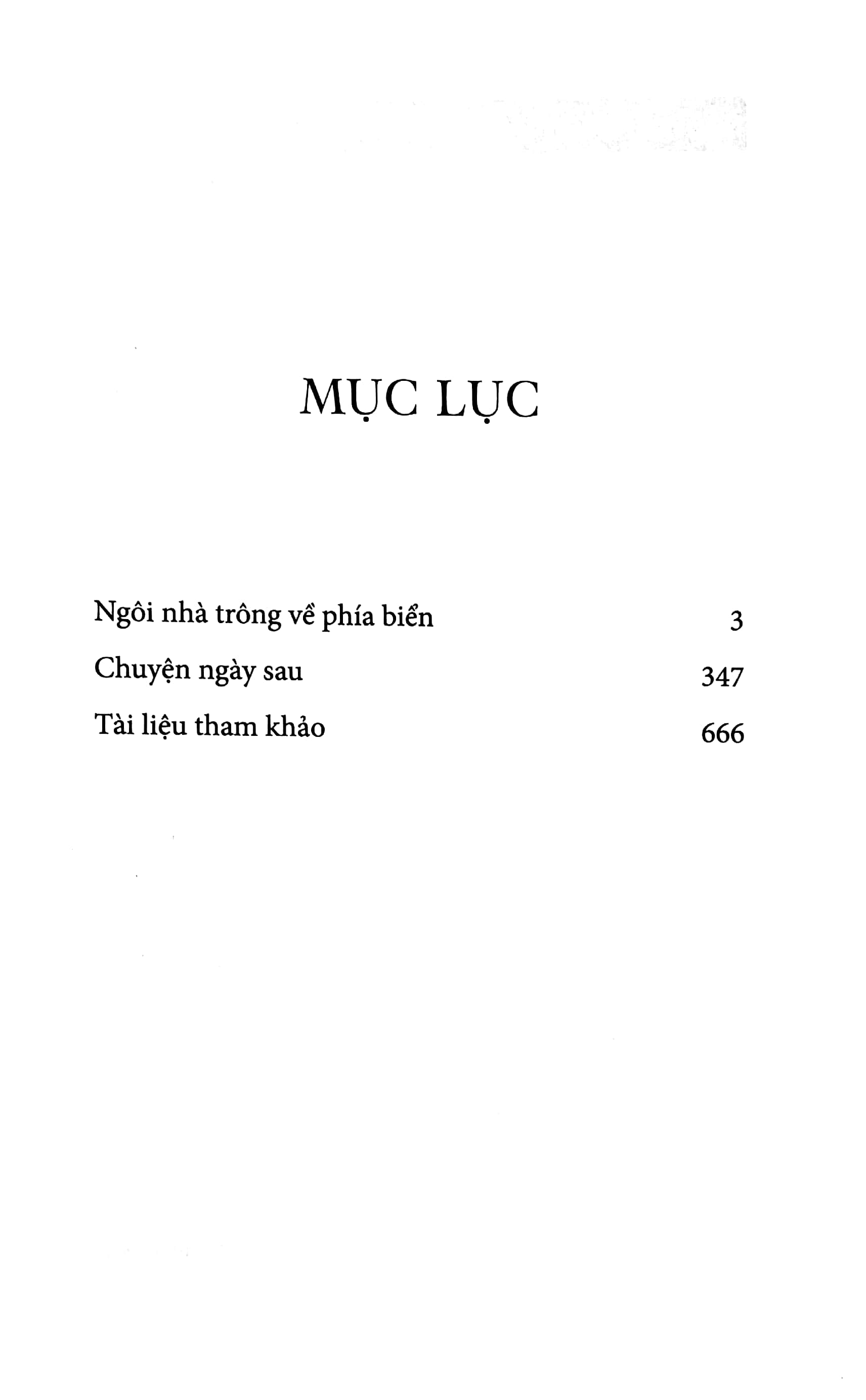ngôi nhà trông về phía biển & chuyện ngày sau - Ảnh 4