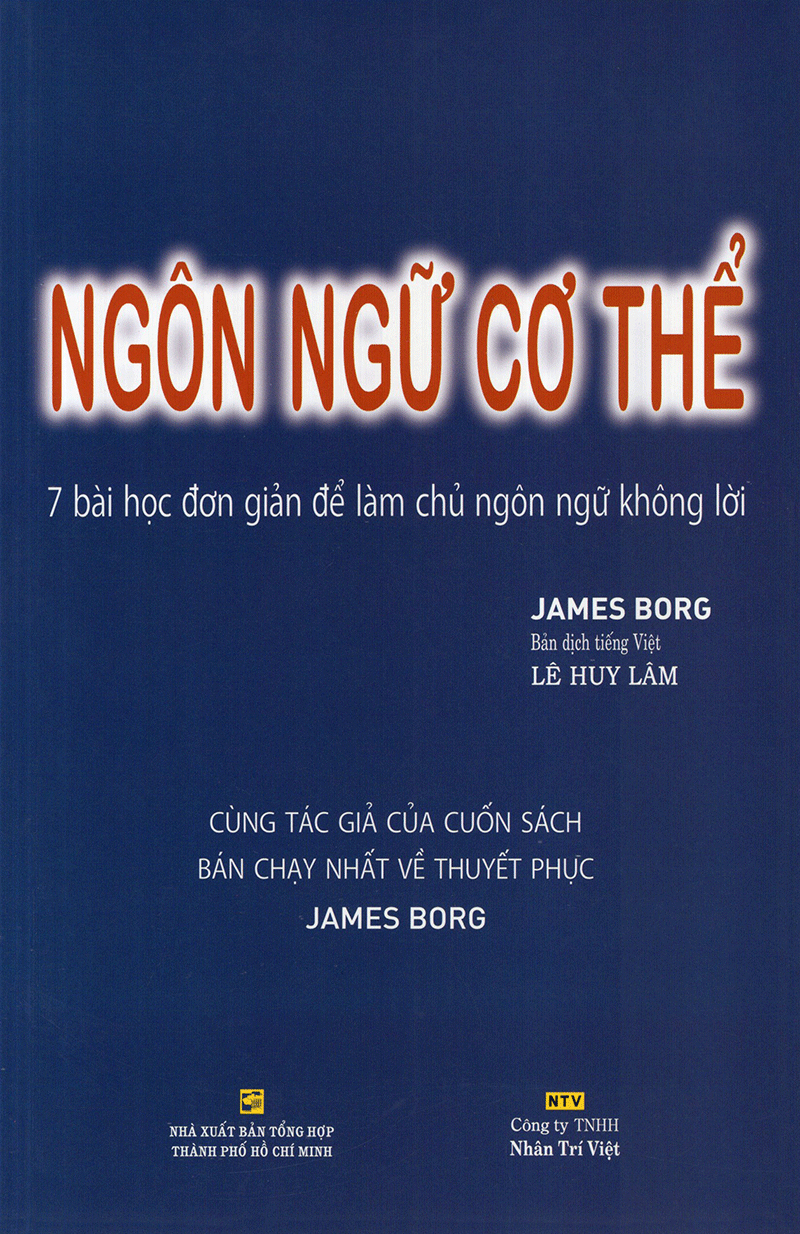 ngôn ngữ cơ thể - 7 bài học đơn giản để làm chủ ngôn ngữ không lời (tái bản) - Ảnh 2