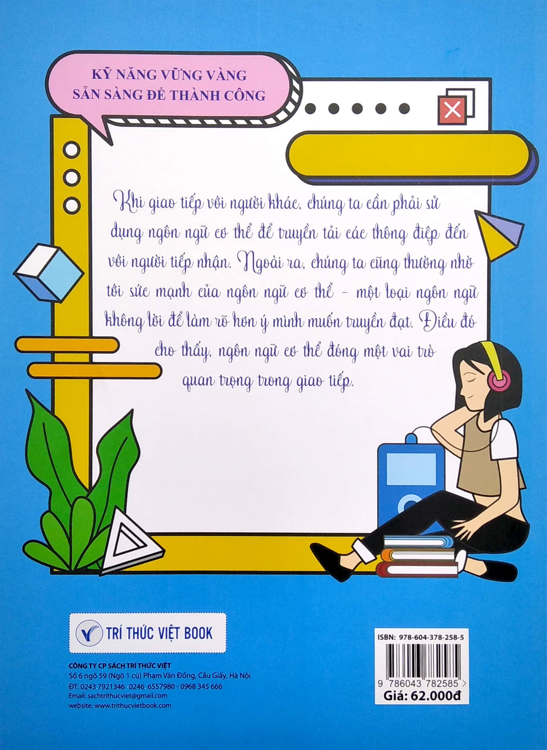 ngôn ngữ cơ thể nói gì về chúng ta? (kỹ năng sử dụng ngôn ngữ cơ thể trong giao tiếp) (dùng cho lứa tuổi học sinh phổ thông) - Ảnh 6