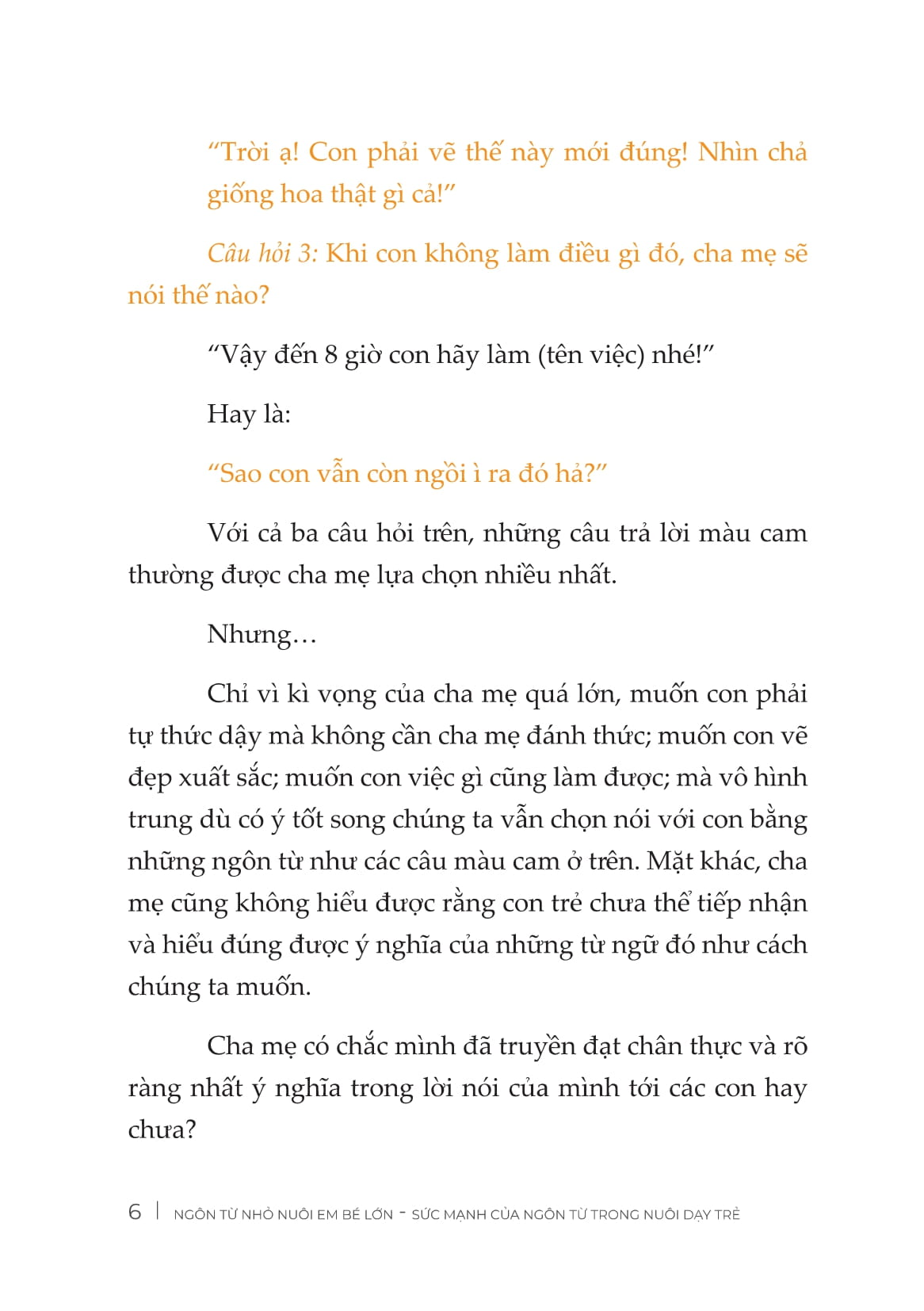 Ngôn Từ Nhỏ Nuôi Em Bé Lớn - Sức Mạnh Của Ngôn Từ Trong Nuôi Dạy Trẻ - Ảnh 7