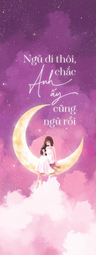 ngủ đi thôi chắc anh ấy cũng ngủ rồi - tặng kèm postcard + card 2 mặt + bookmark - Ảnh 3