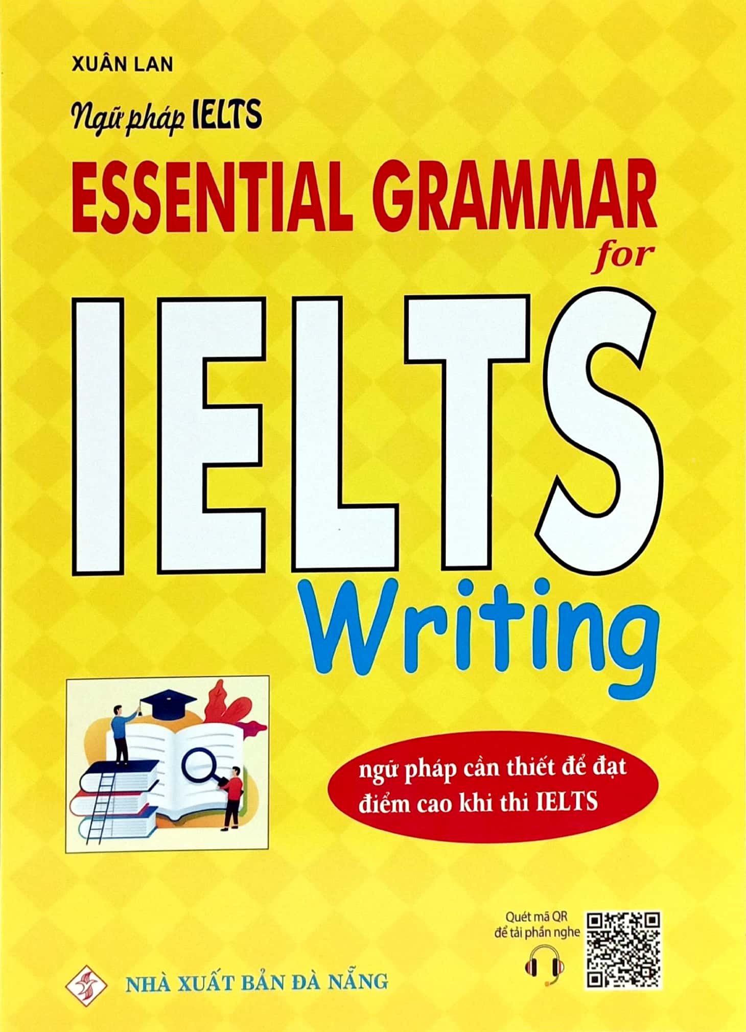 ngữ pháp ielts - essential grammar for ielts writing - Ảnh 2