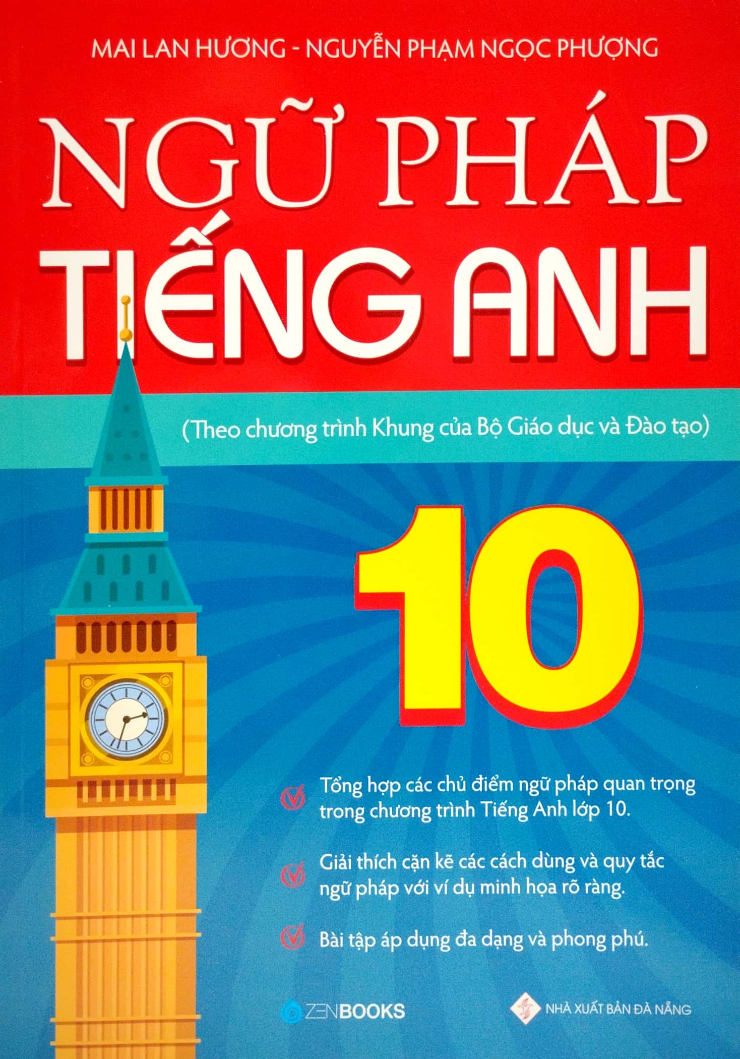 ngữ pháp tiếng anh lớp 10 (theo chương trình khung của bộ giáo dục và đào tạo) - Ảnh 2