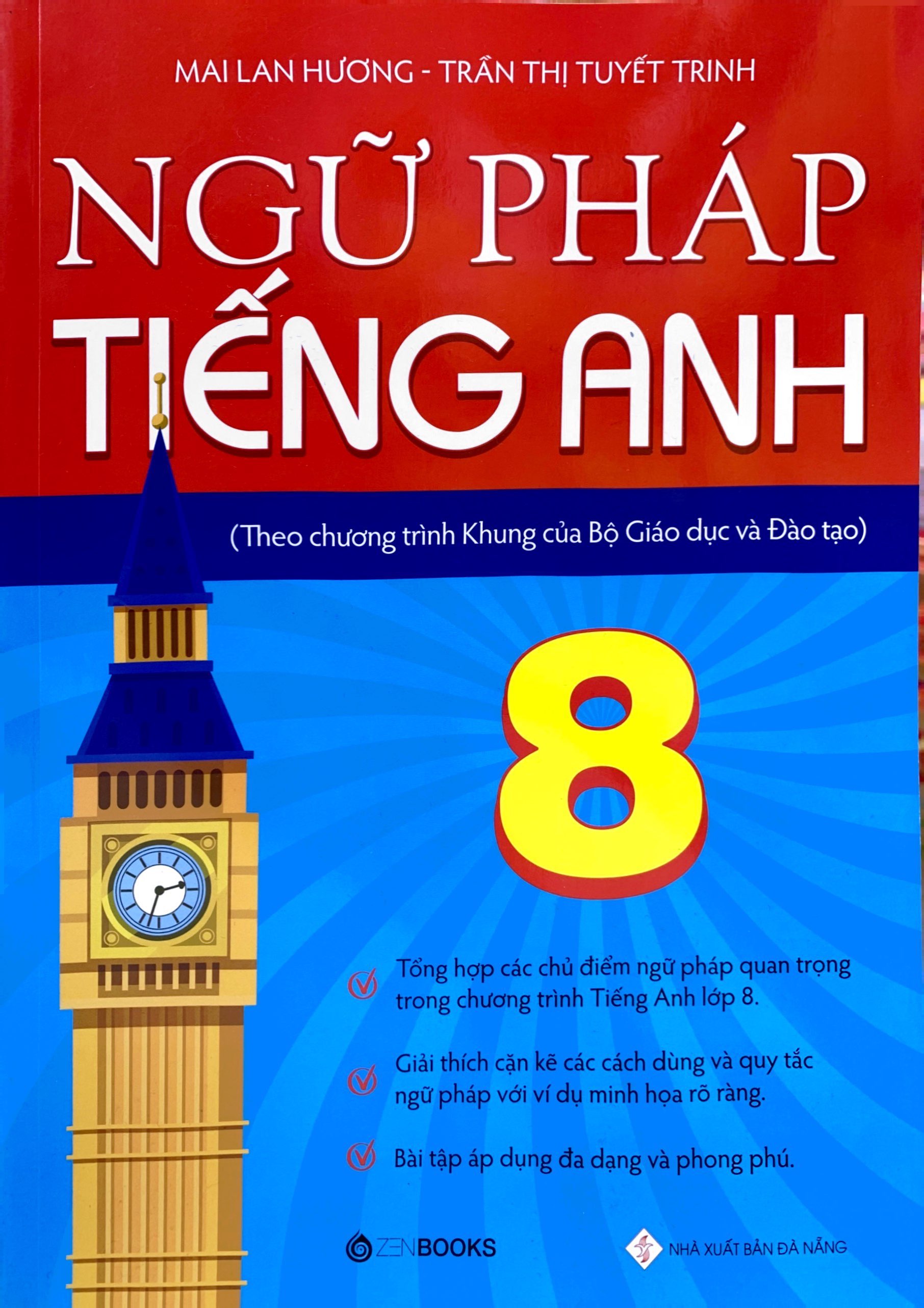 ngữ pháp tiếng anh lớp 8 (theo chương trình khung của bộ giáo dục và đào tạo) - Ảnh 3