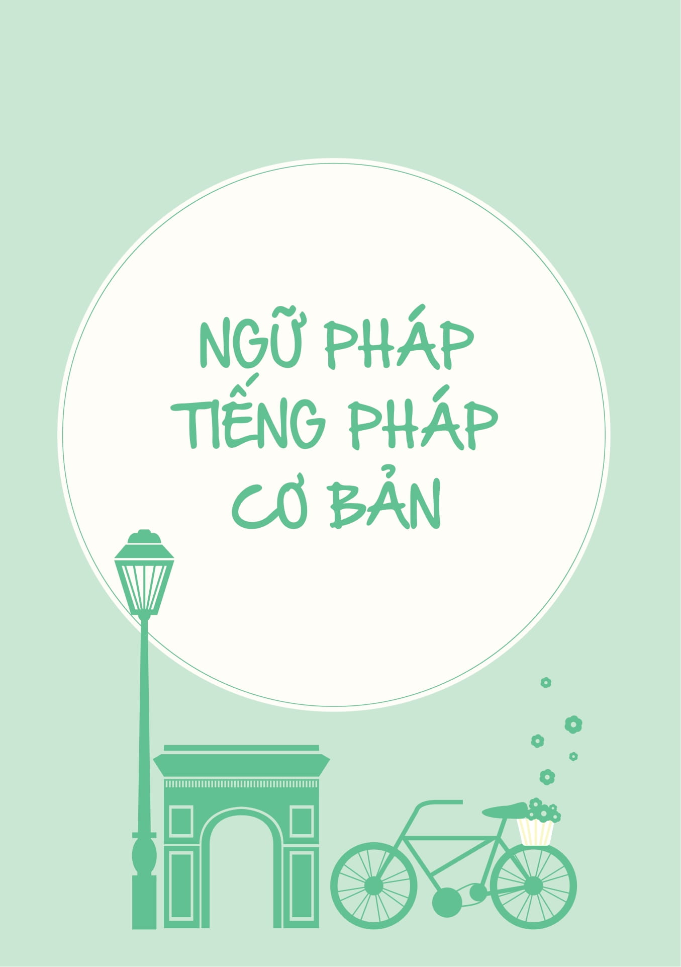 Ngữ Pháp Tiếng Pháp Cơ Bản - Ảnh 2
