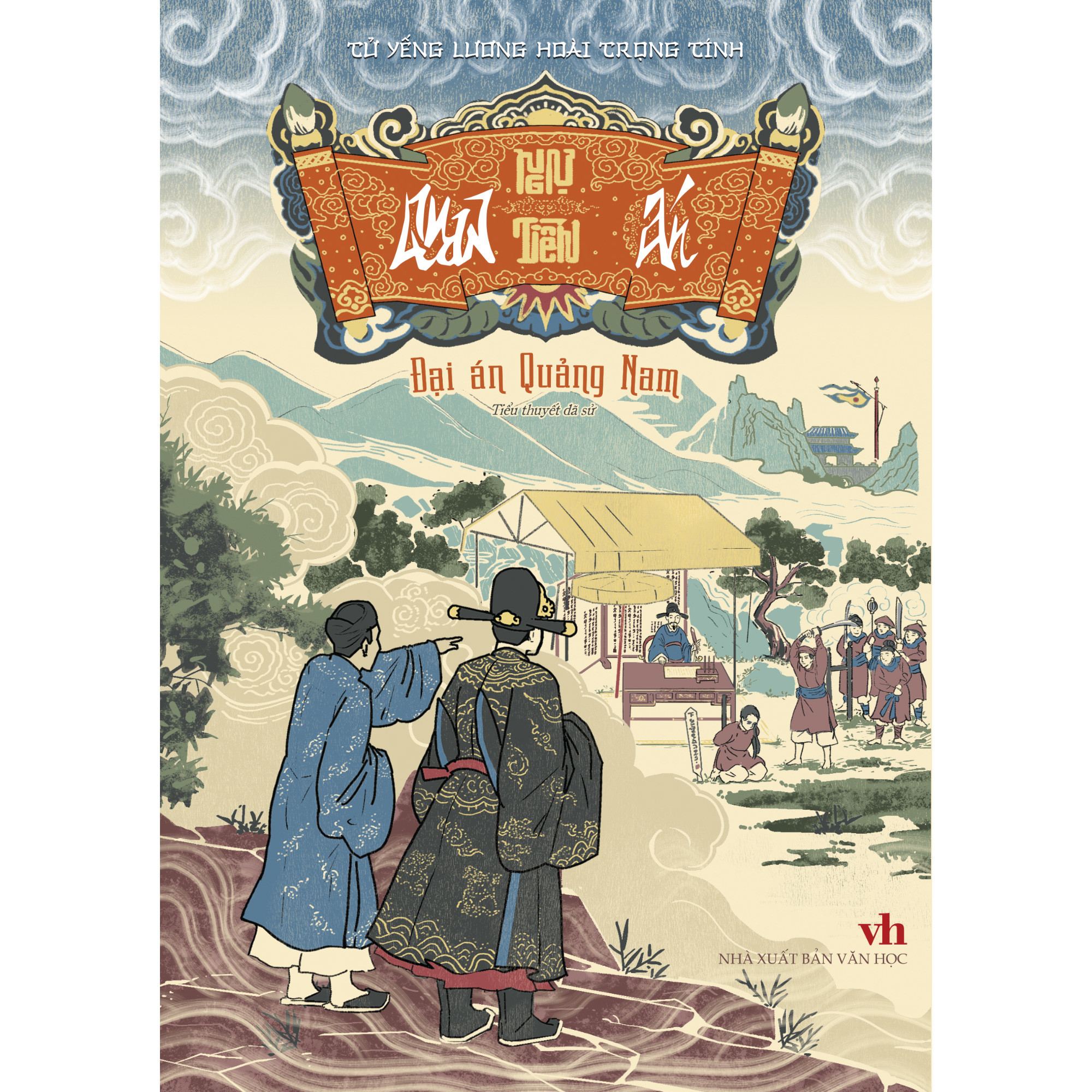 ngự tiền - quan án: đại án quảng nam - Ảnh 2