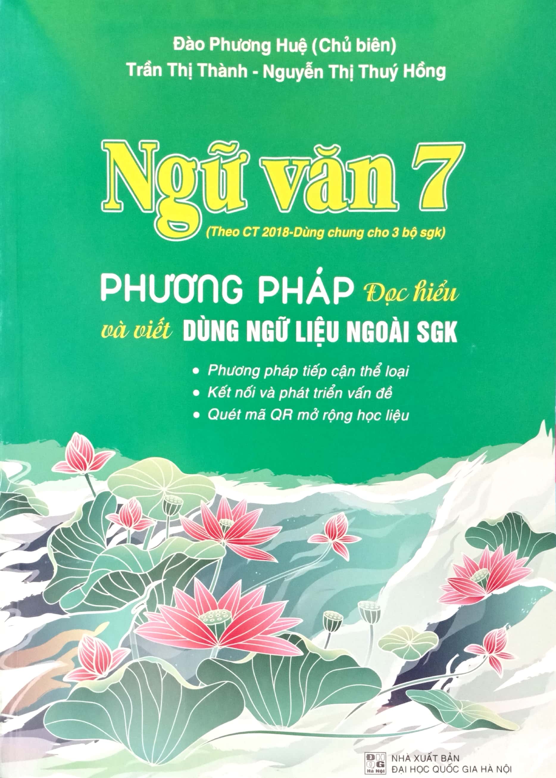 ngữ văn 7 - phương pháp đọc hiểu và viết dùng ngữ liệu ngoài sách giáo khoa (tái bản 2024) - Ảnh 2