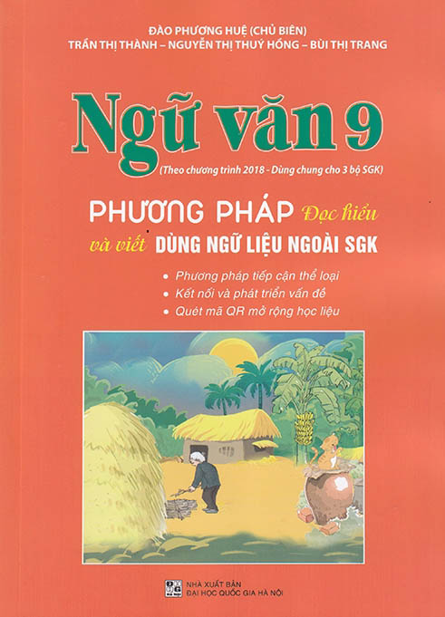 ngữ văn 9 - phương pháp đọc hiểu và viết dùng ngữ liệu ngoài sgk (theo chương trình giáo dục 2018) - Ảnh 2