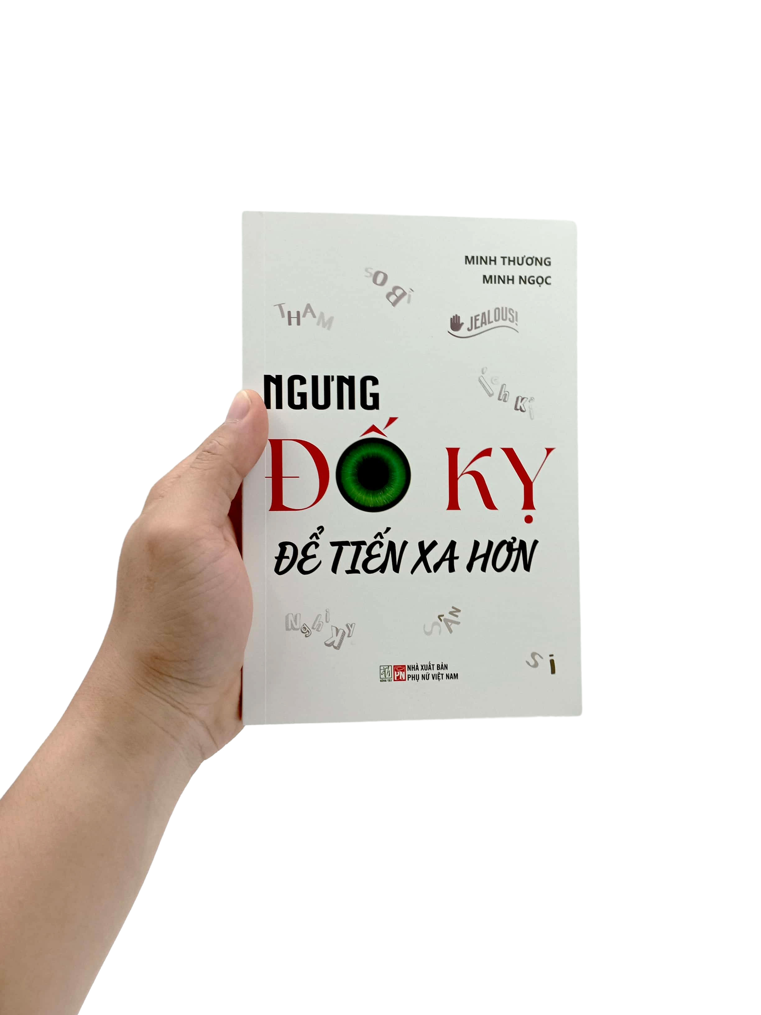 ngưng đố kỵ để tiến xa hơn - Ảnh 7