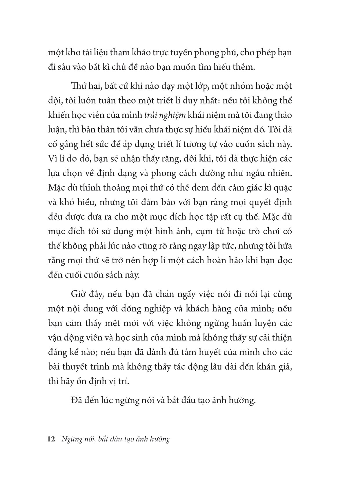 ngừng nói bắt đầu tạo ảnh hưởng - Ảnh 13