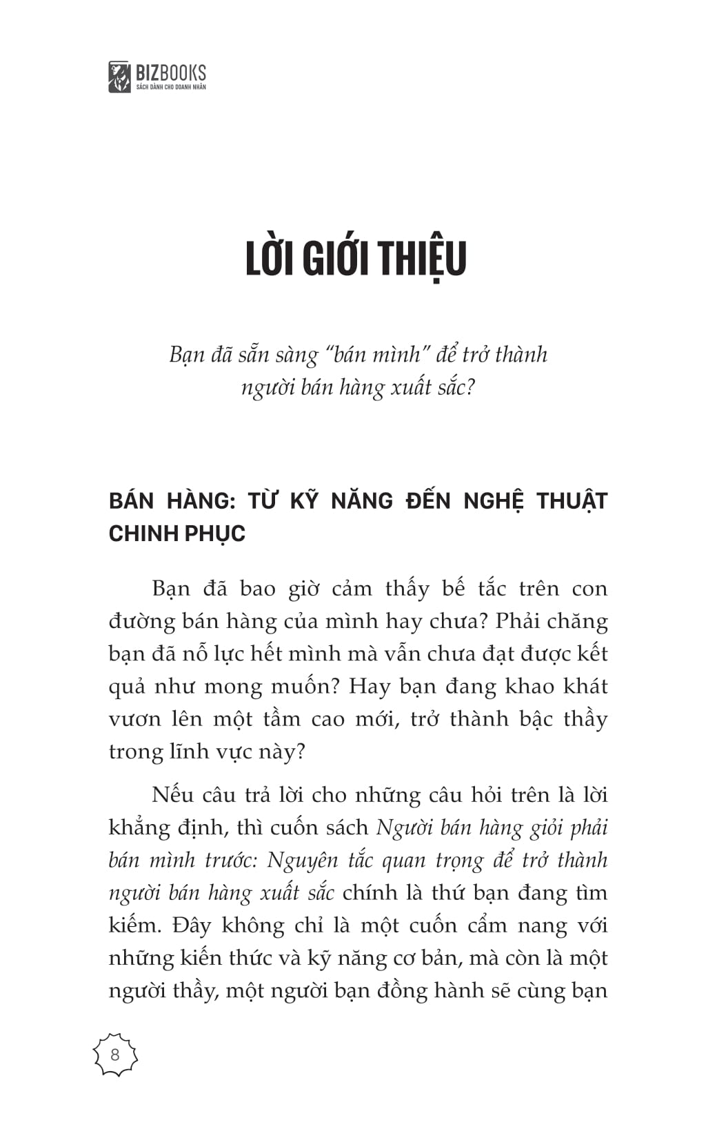 người bán hàng giỏi phải bán mình trước - nguyên tắc quan trọng để trở thành người bán hàng xuất sắc - Ảnh 7