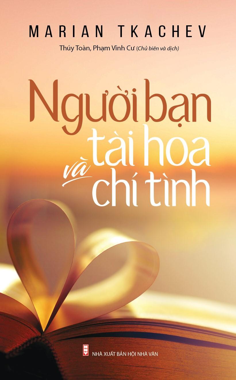 người bạn tài hoa và chí tình - Ảnh 2