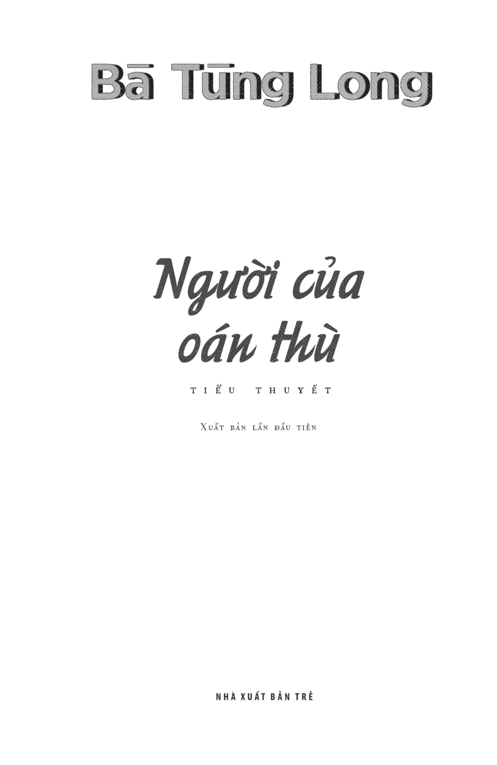 người của oán thù - Ảnh 3