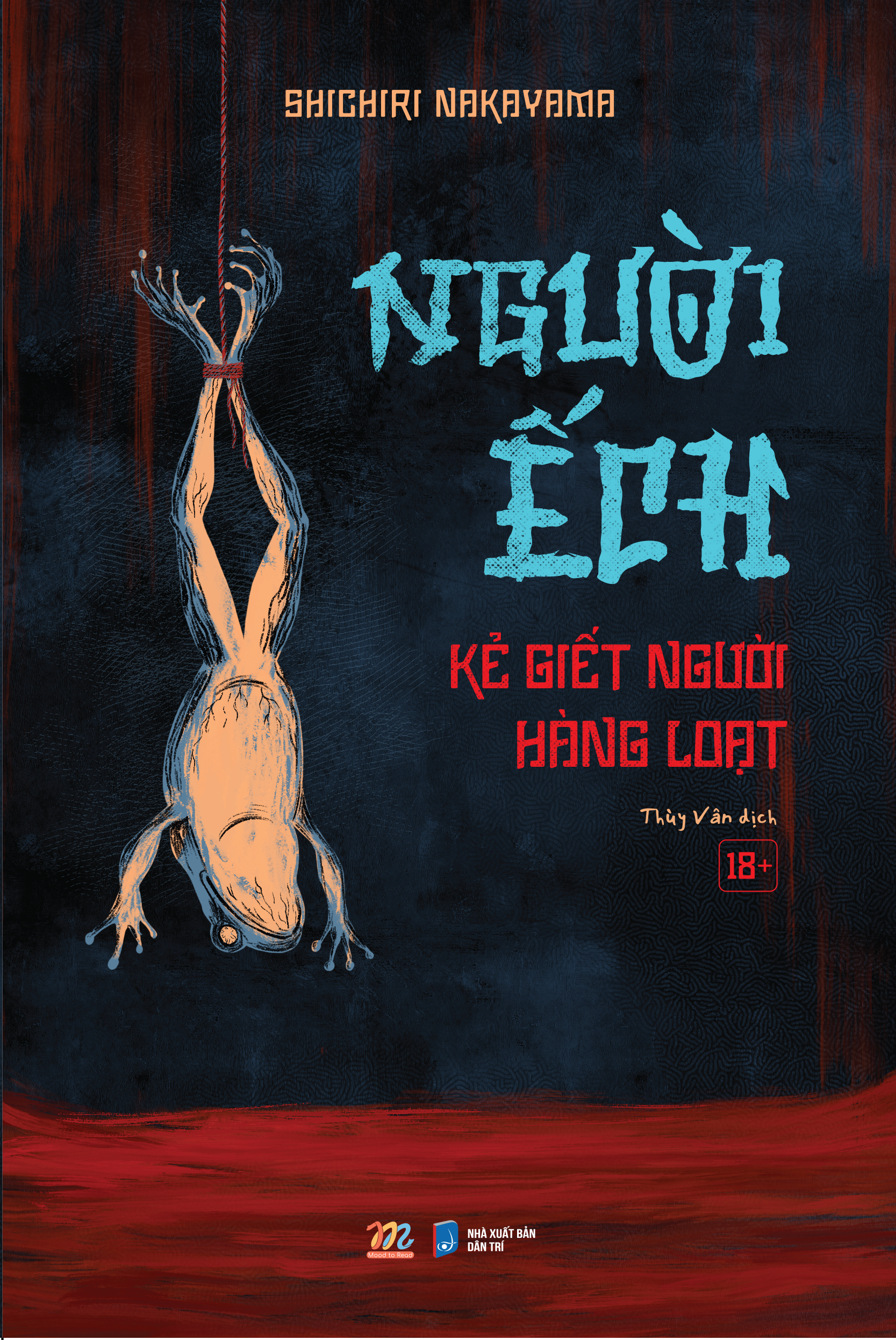 người ếch - kẻ giết người hàng loạt - Ảnh 2