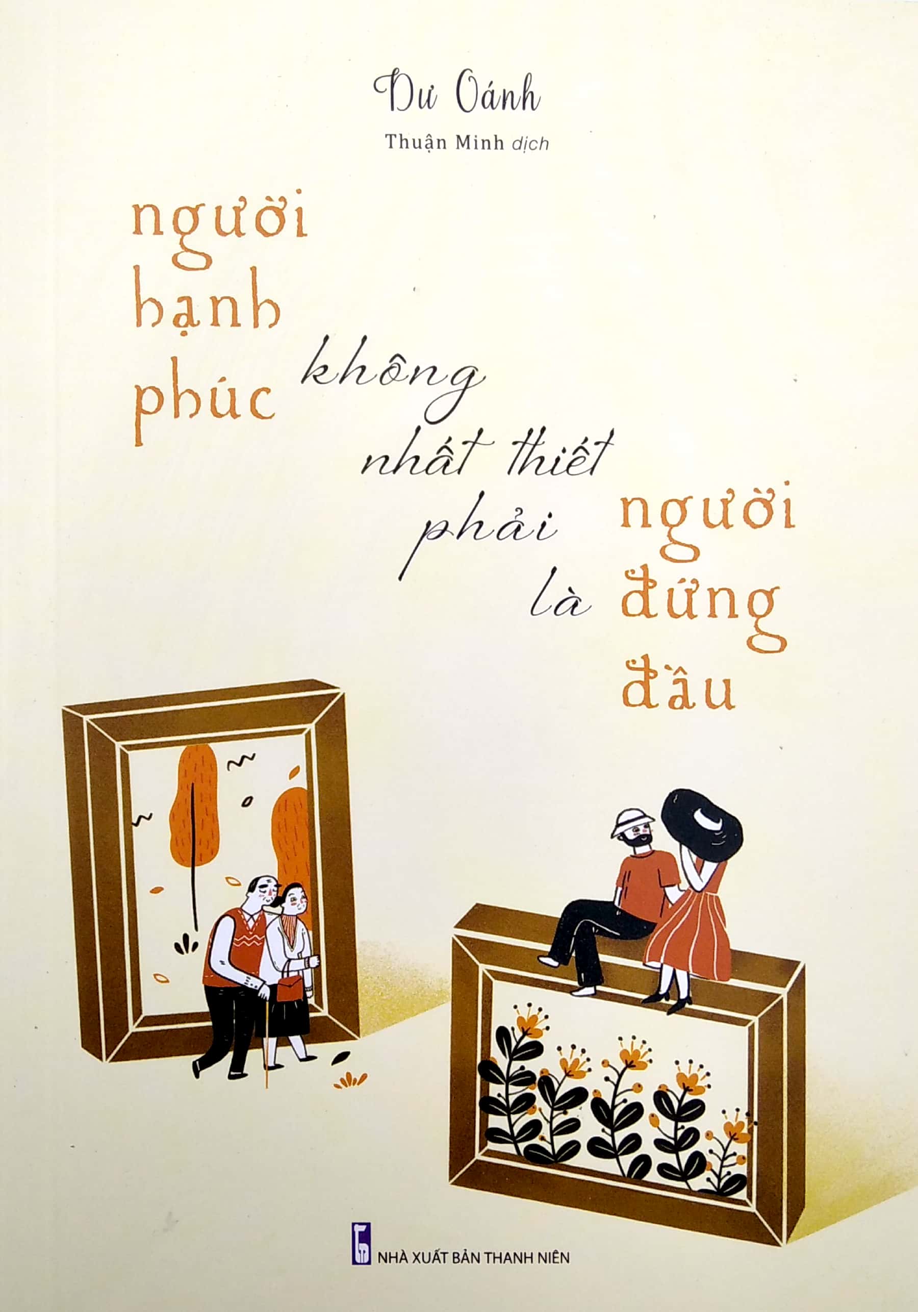 người hạnh phúc không nhất thiết phải là người đứng đầu - Ảnh 2