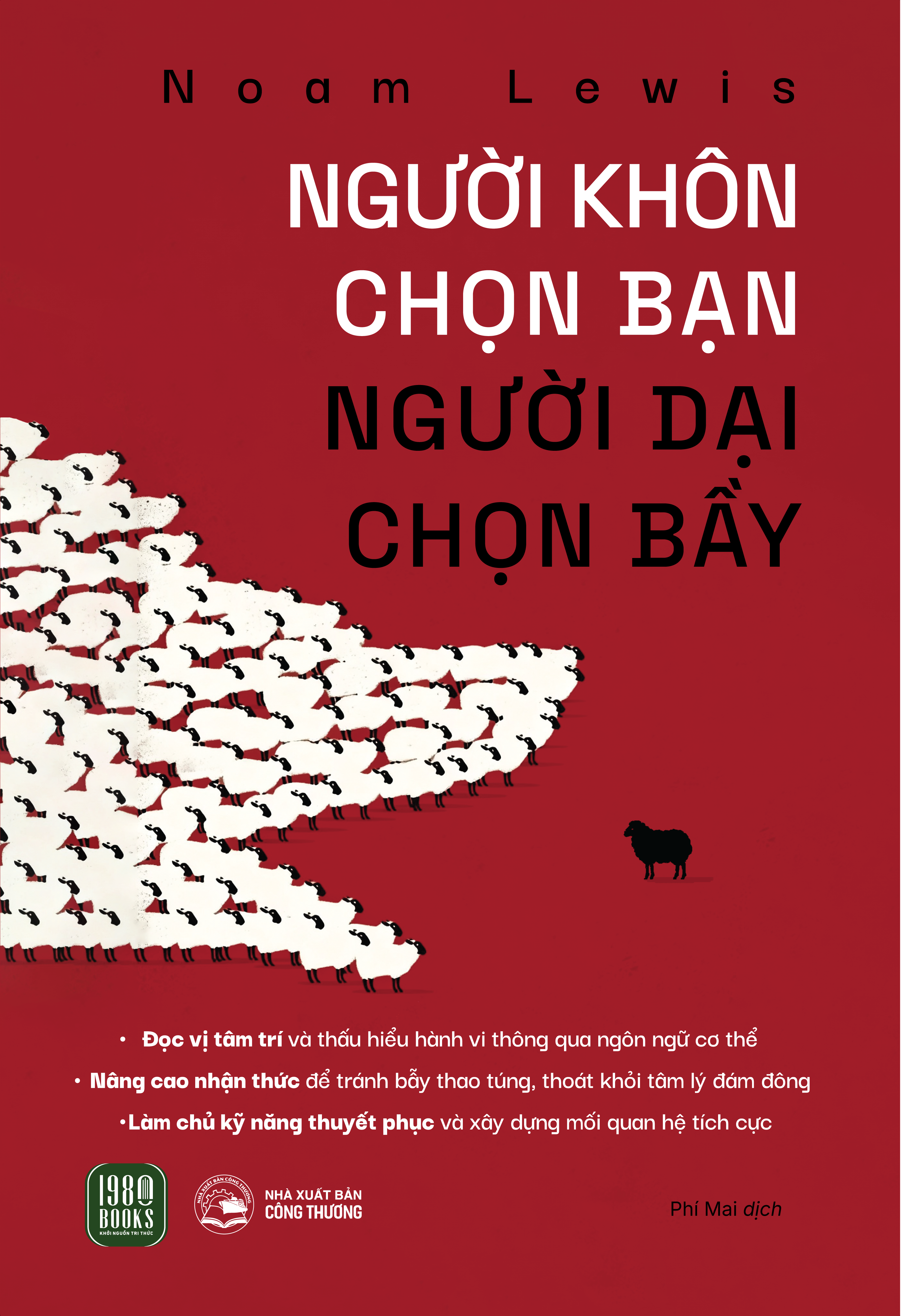 Người Khôn Chọn Bạn - Người Dại Chọn Bầy - Ảnh 2