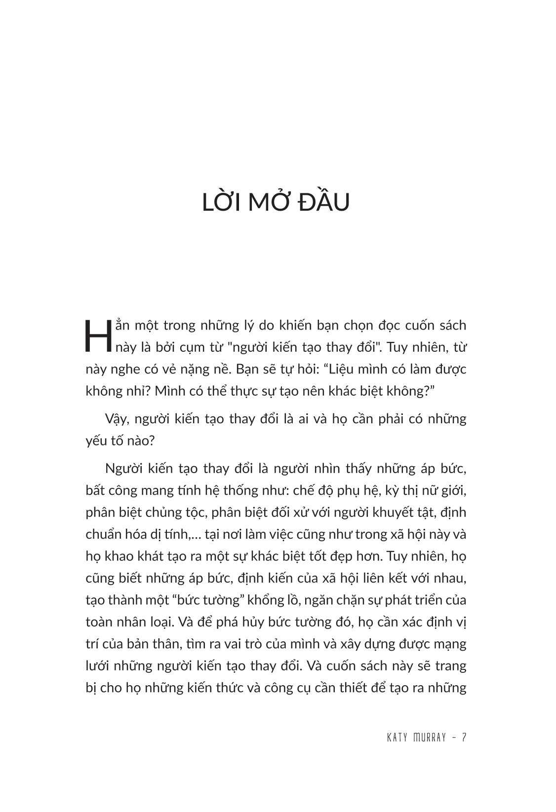 người kiến tạo thay đổi - bí mật từ những nhà lãnh đạo tiên phong - Ảnh 8