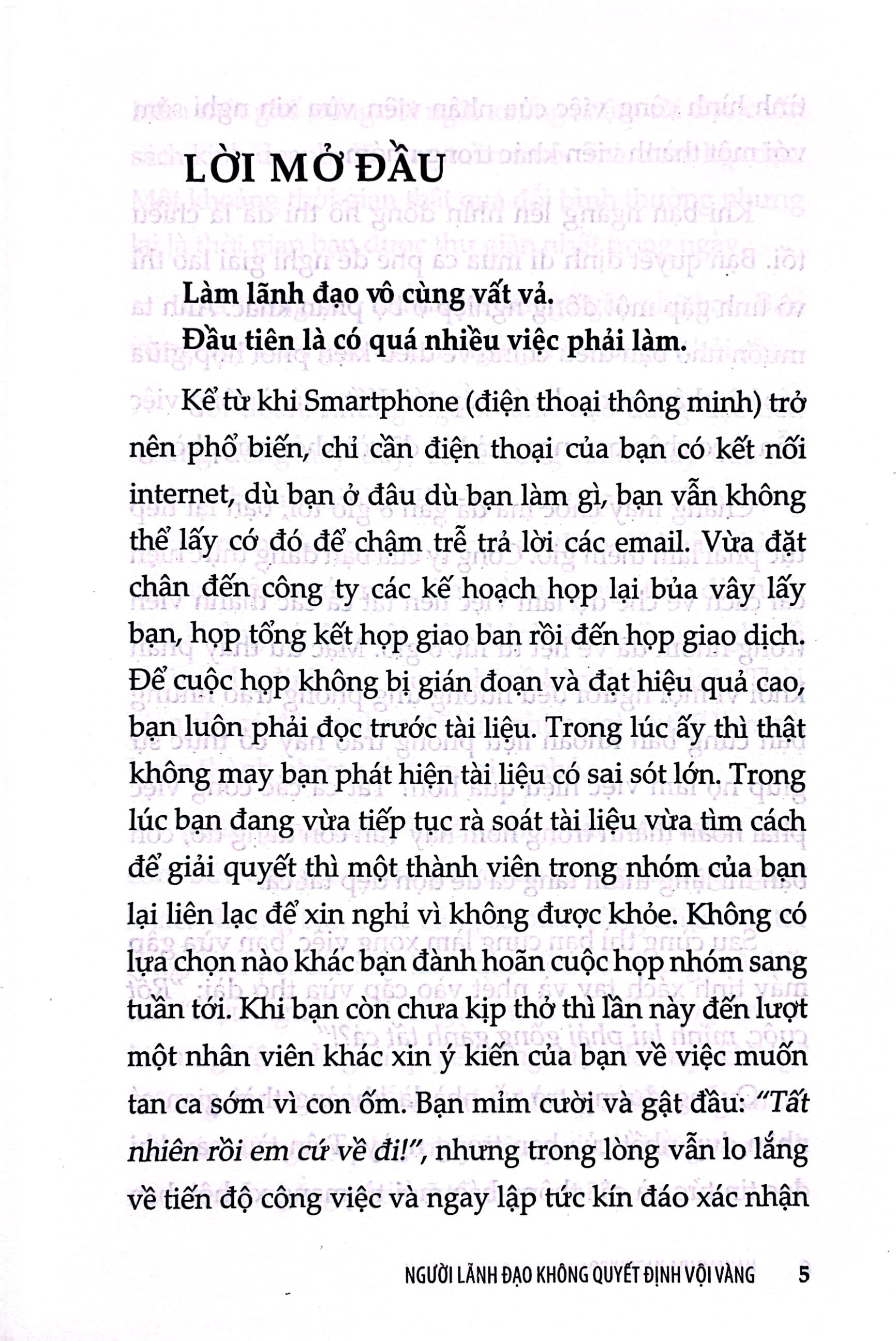 người lãnh đạo không quyết định vội vàng - Ảnh 3