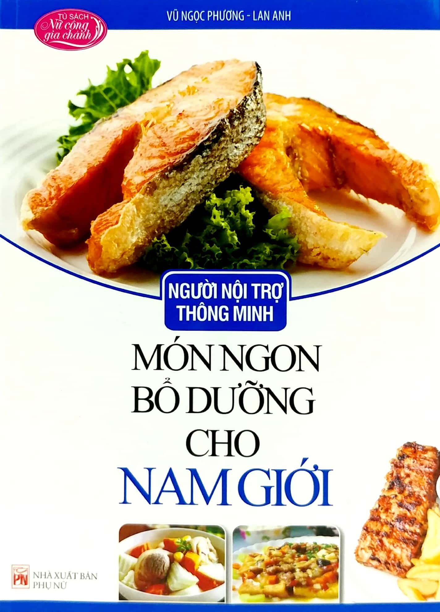 người nội trợ thông minh - món ngon bổ dưỡng cho nam giới - Ảnh 2