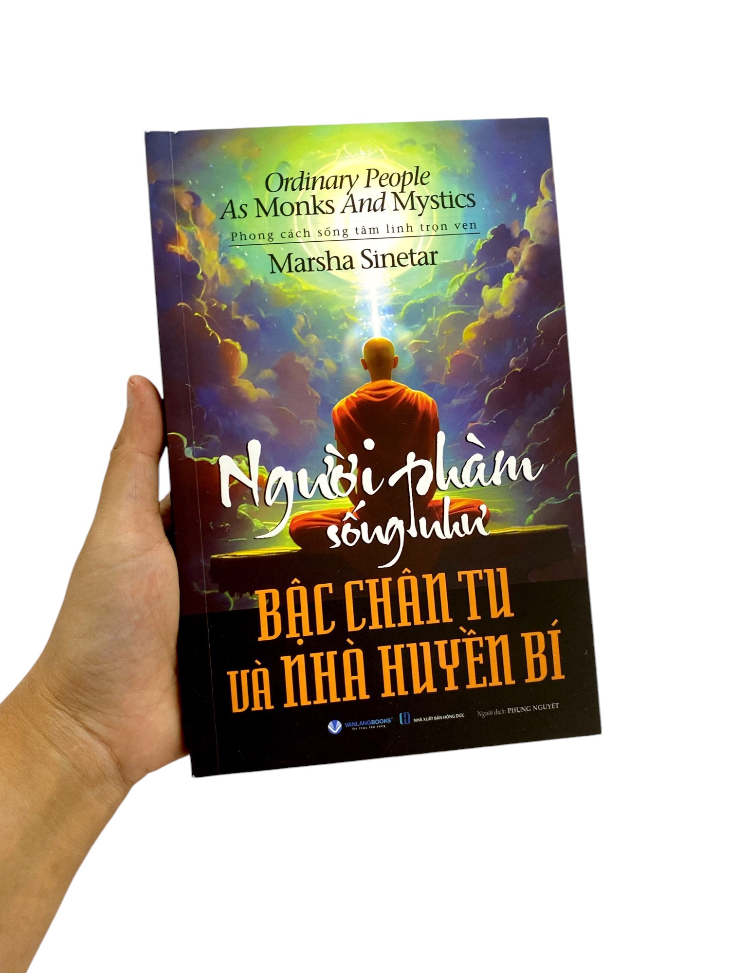 người phàm sống như bậc chân tu và nhà huyền bí - Ảnh 9