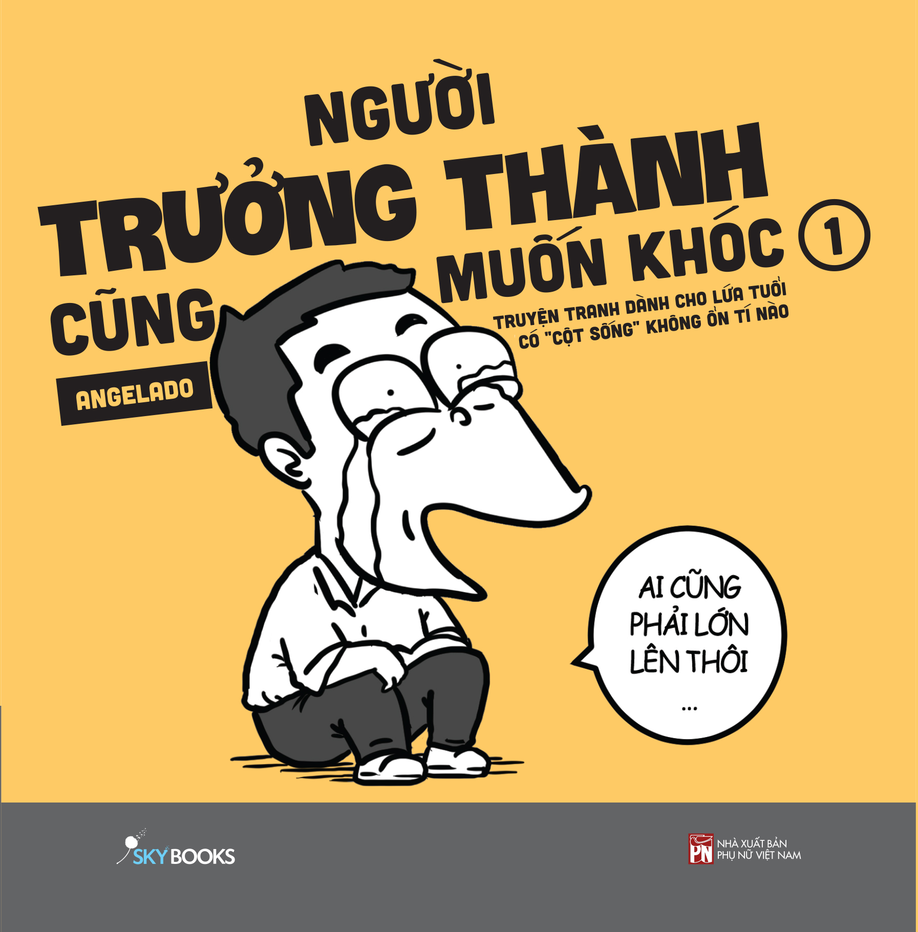 người trưởng thành cũng muốn khóc - tập 1 - Ảnh 3
