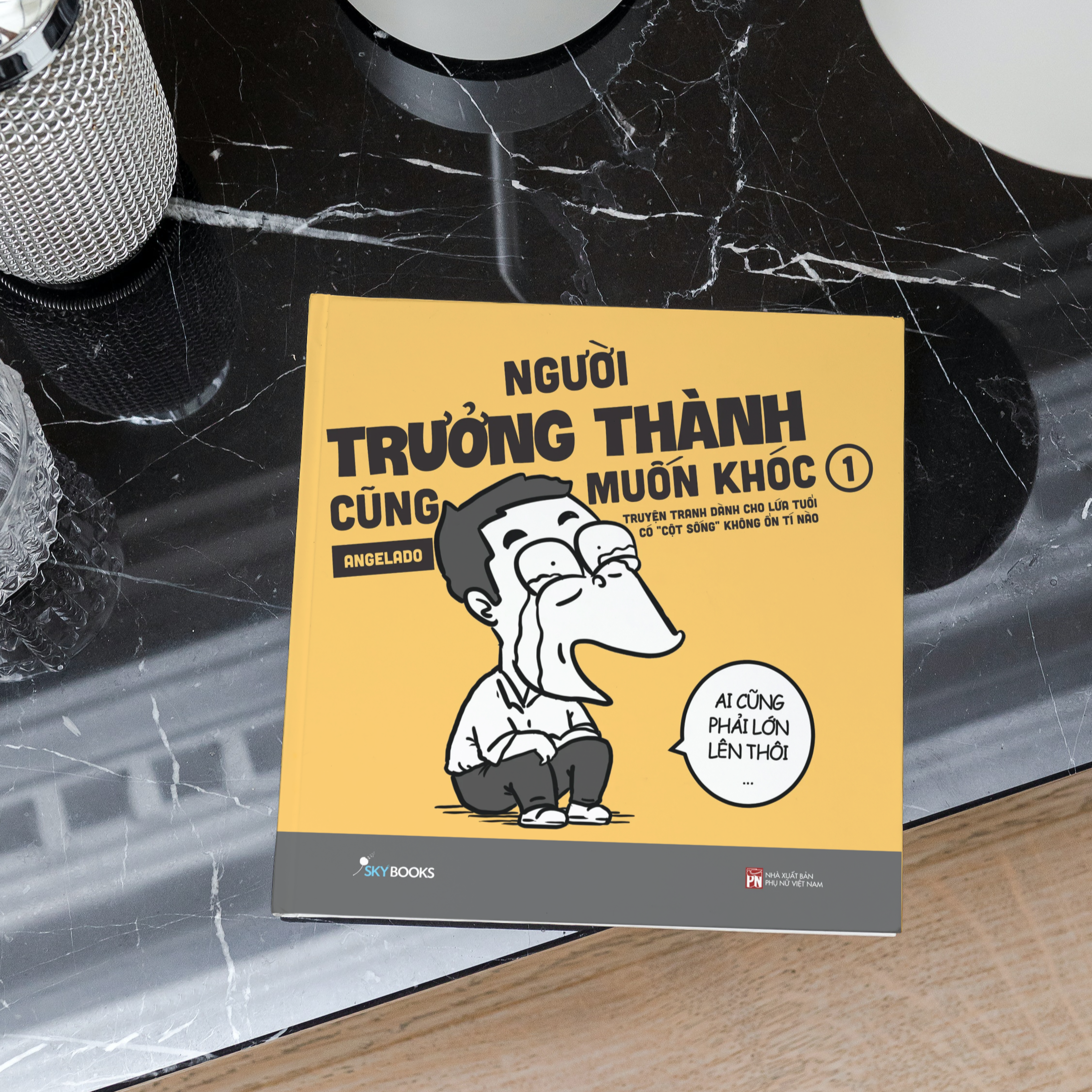 người trưởng thành cũng muốn khóc - tập 1 - Ảnh 4