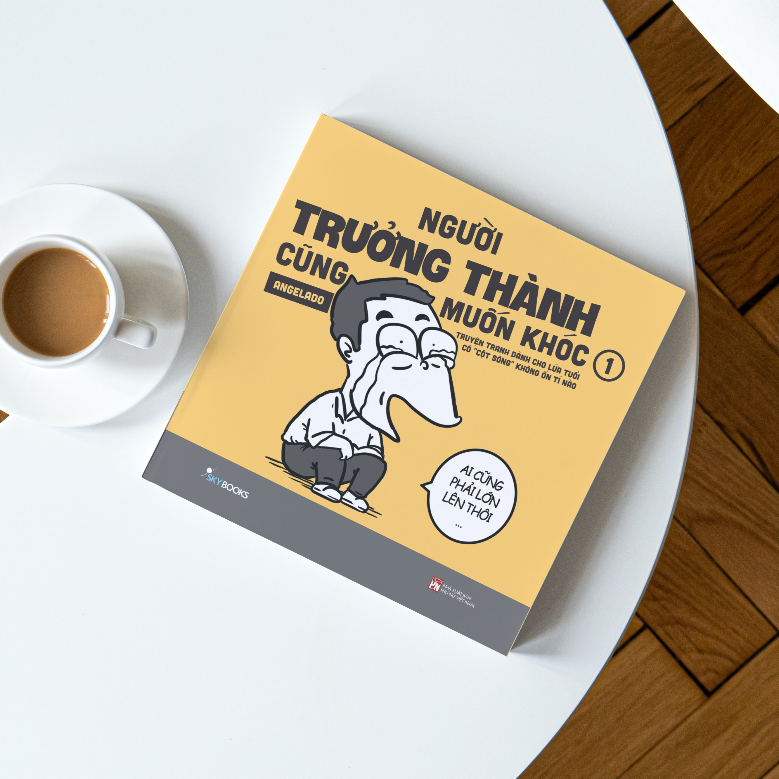 người trưởng thành cũng muốn khóc - tập 1 - Ảnh 5