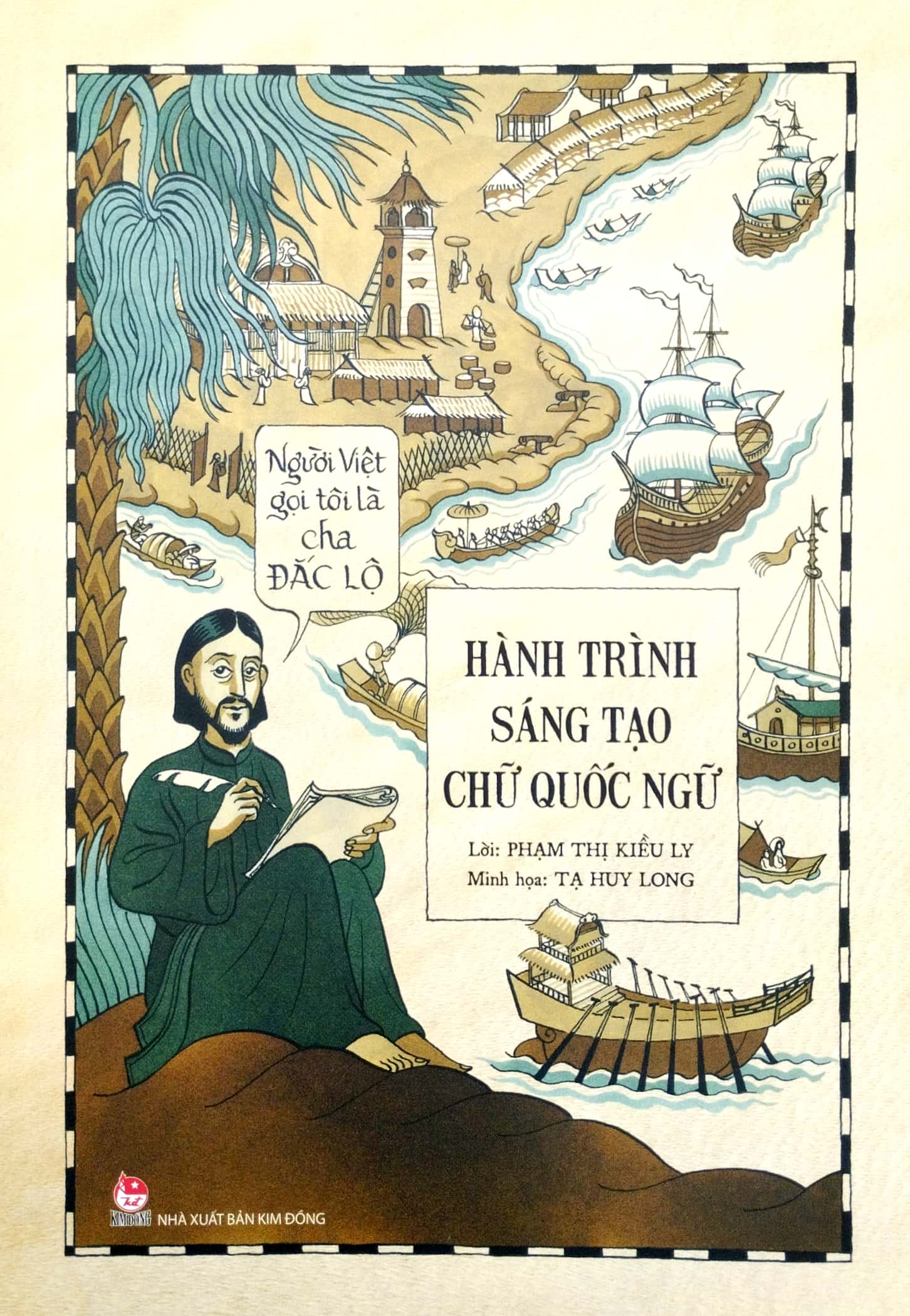 người việt gọi tôi là cha đắc lộ - hành trình sáng tạo chữ quốc ngữ - Ảnh 2