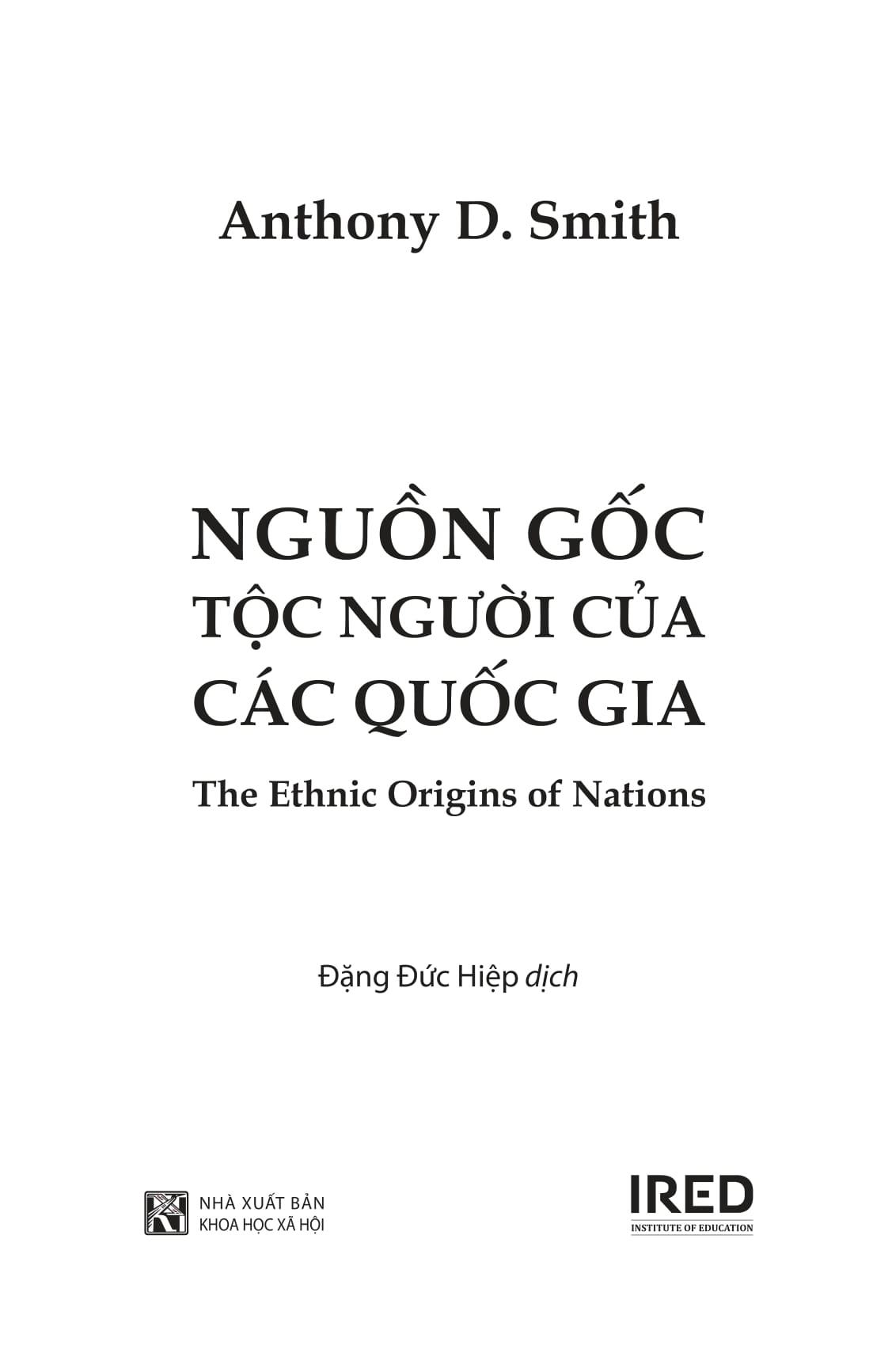 nguồn gốc tộc người của các quốc gia - the ethnic origins of nations - Ảnh 4