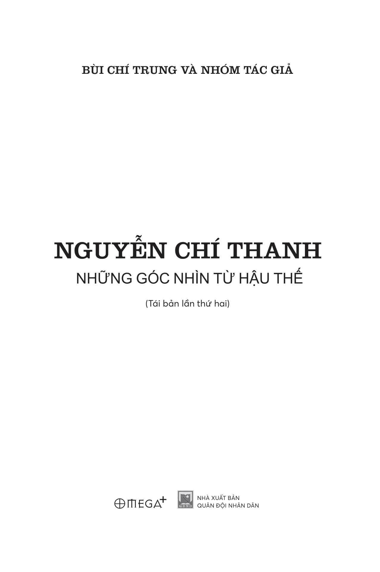 Nguyễn Chí Thanh - Những Góc Nhìn Từ Hậu Thế - Ảnh 3