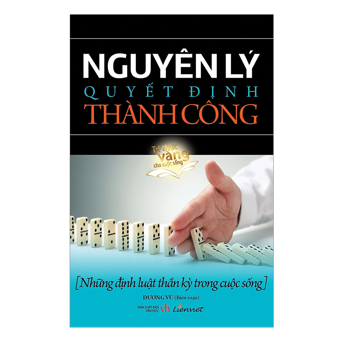 nguyên lý quyết định thành công - Ảnh 2
